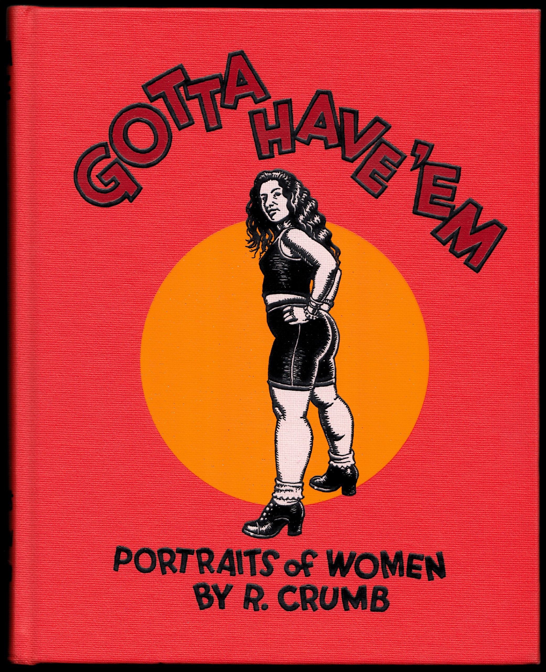 Portada ampliada de Gotta Have Em - Portraits of Women by R Crumb
