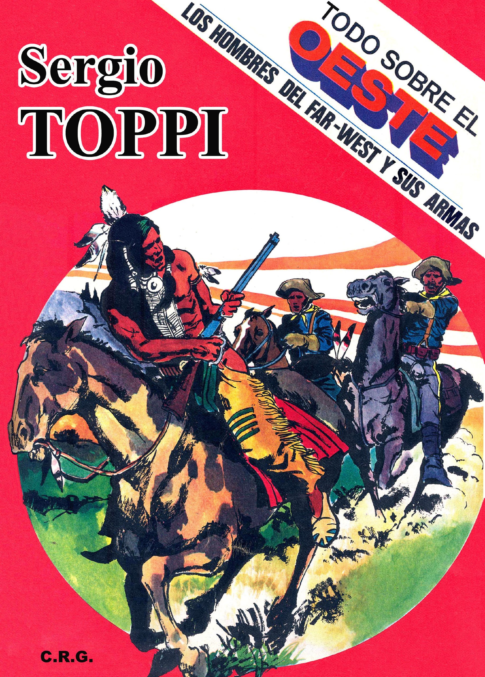 Portada ampliada de Toppi, Sergio - Todo sobre el Oeste (CRG)