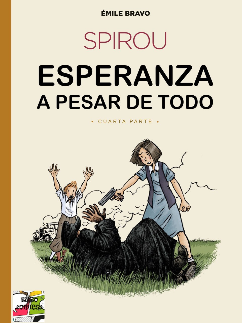 Portada ampliada de SPIROU ESPERANZA A PESAR DE TODO