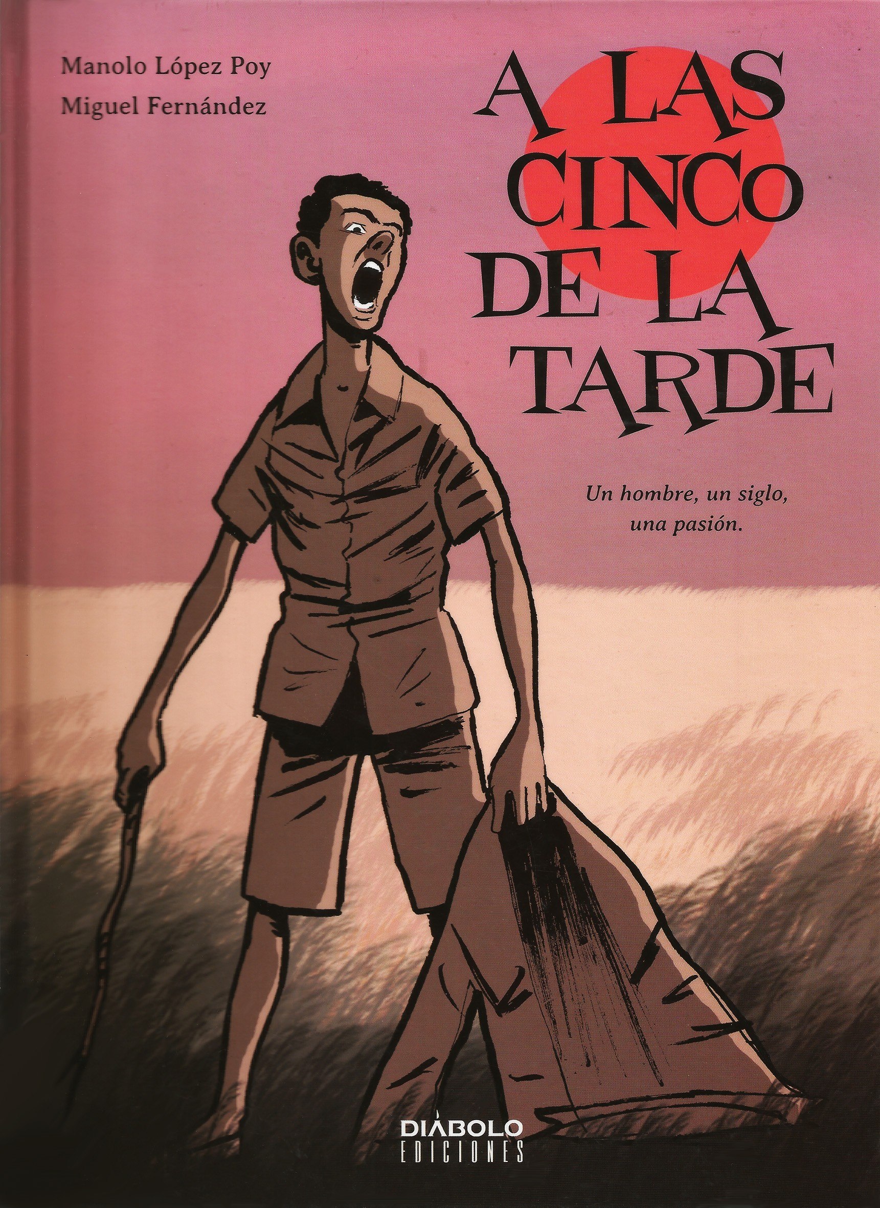 Portada ampliada de A LAS CINCO DE LA TARDE