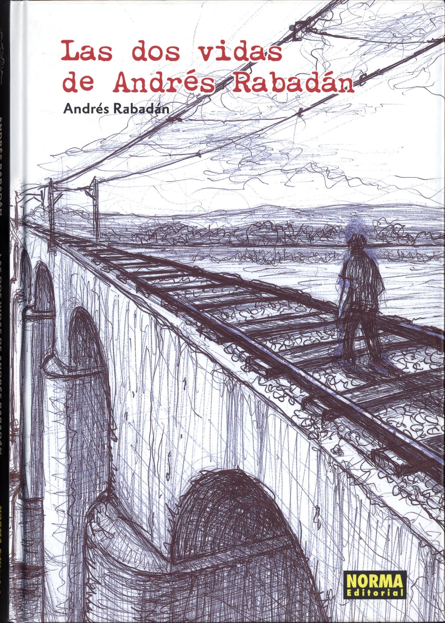 Portada ampliada de Las dos vidas de Andrés Rabadán