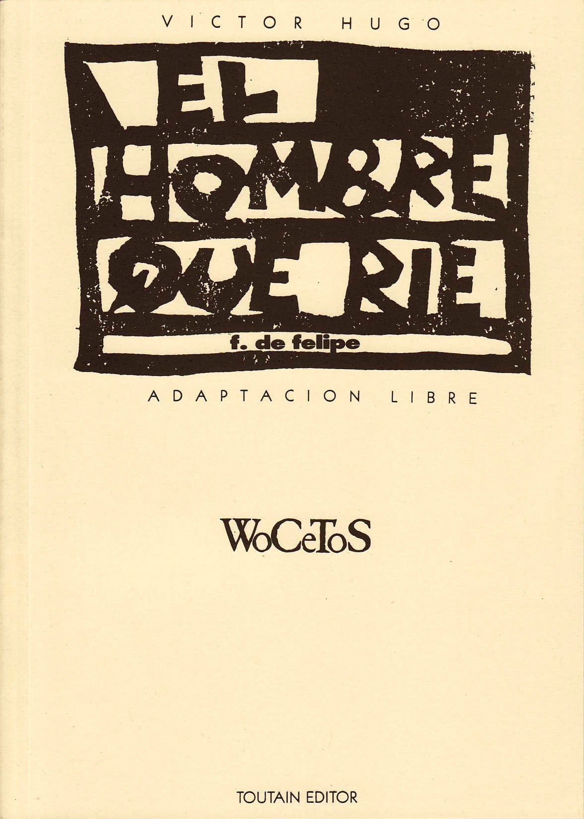 Portada ampliada de EL HOMBRE QUE RIE