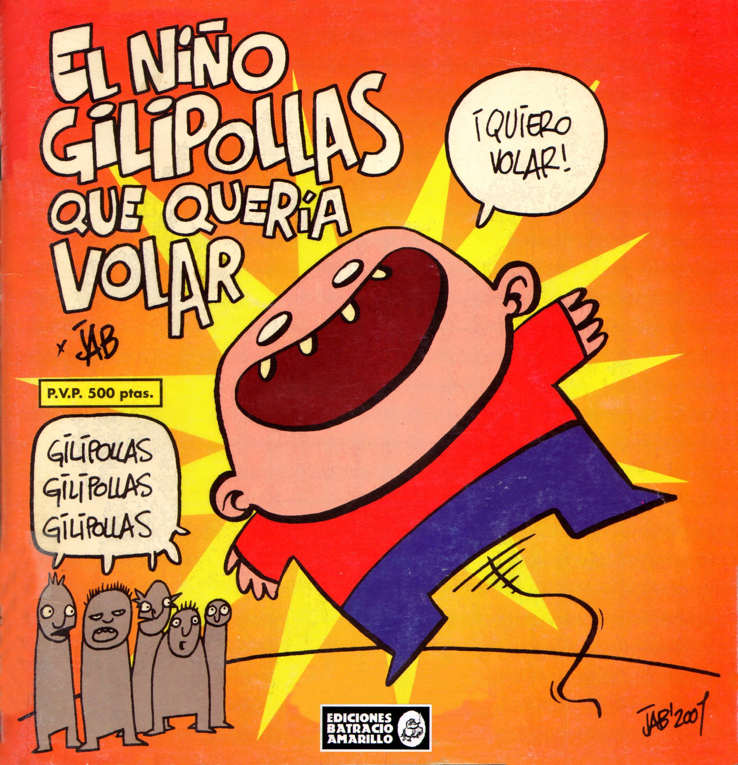 Portada ampliada de El Niño Gilipollas que quería volar