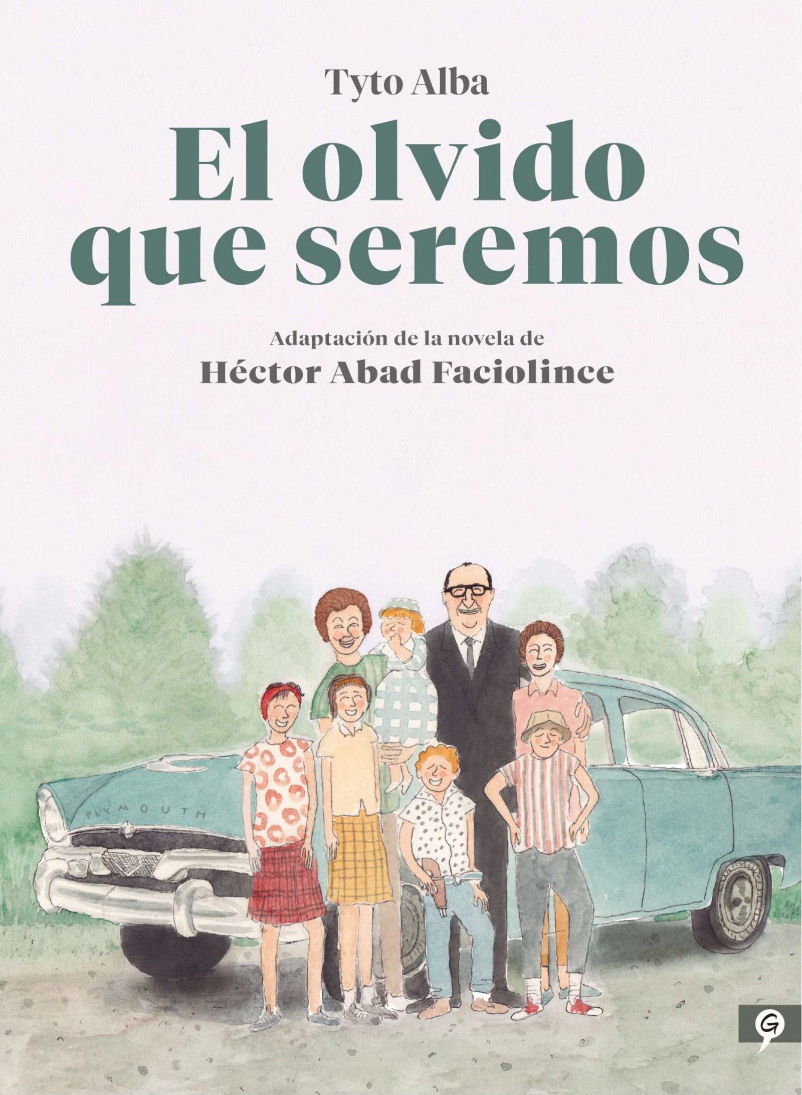 Portada ampliada de El olvido que seremos