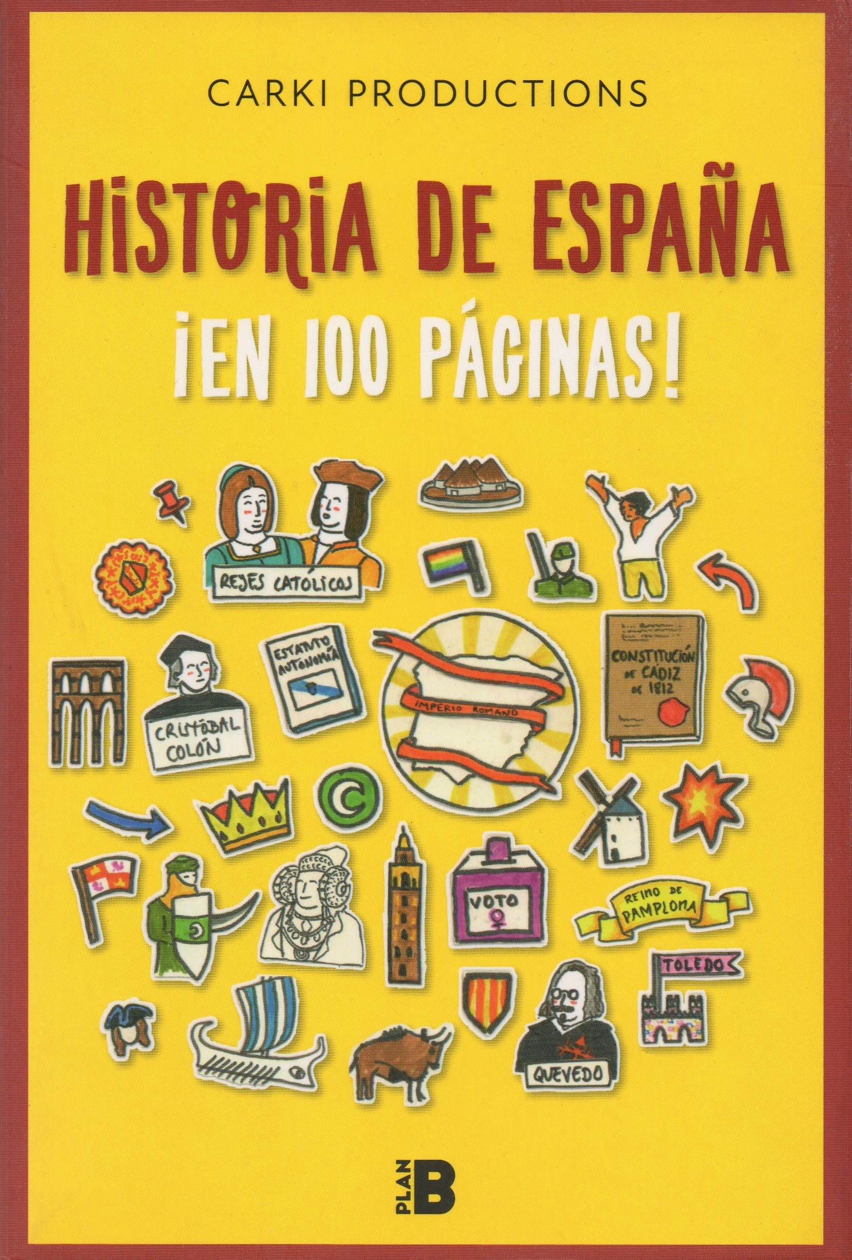 Portada ampliada de HISTORIA DE ESPAÑA ¡EN 100 PÁGINAS!
