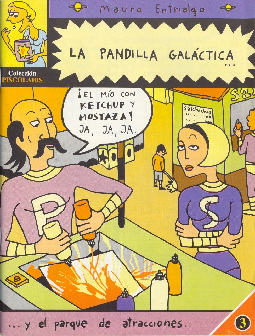 Portada ampliada de La Pandilla Galactica - El parque de atracciones de Mauro Entrialgo por Rowlf(CRG)