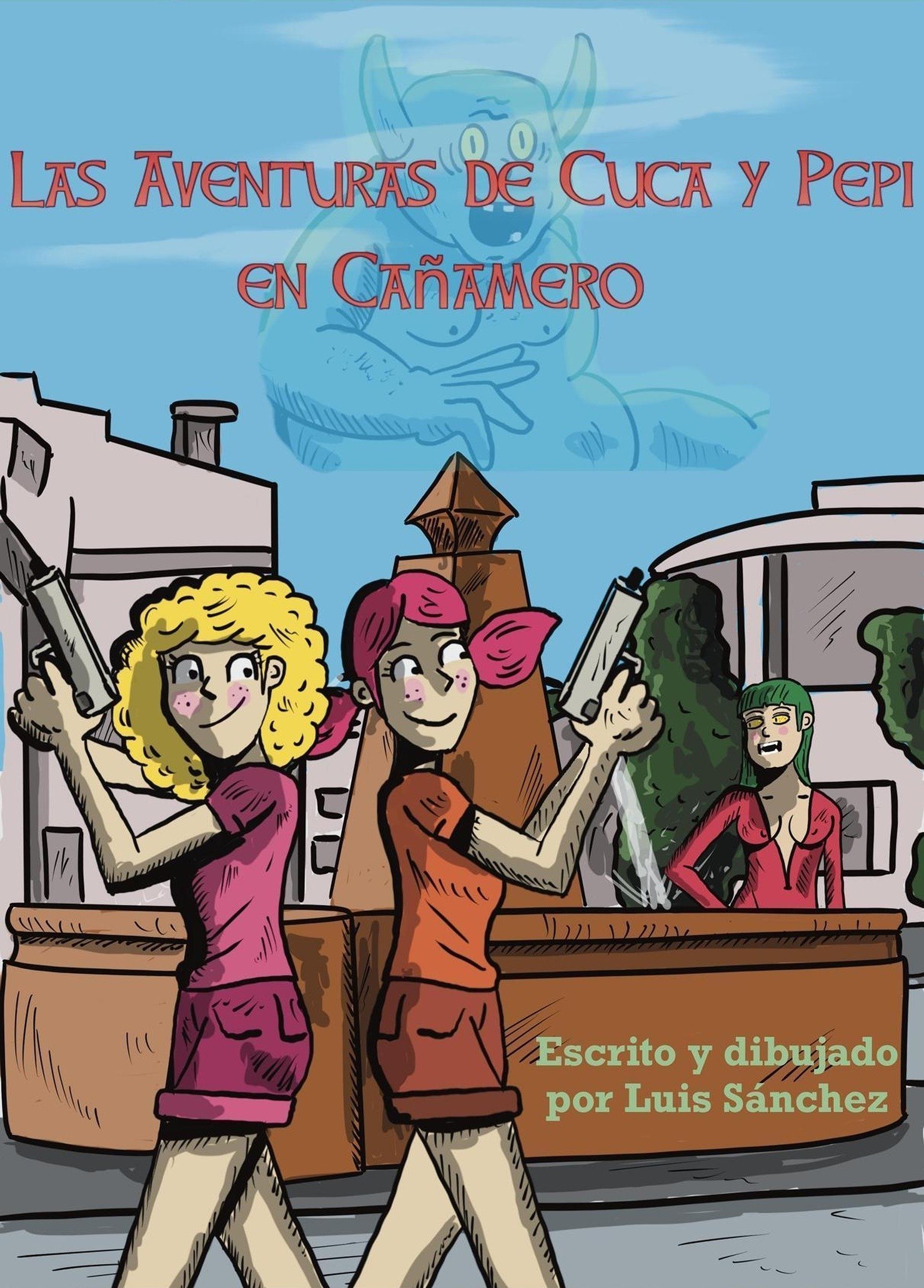 Portada ampliada de Las Aventuras de Cuca y Pepi en Canamero(Luis Sanchez)(Fakolas)(CRG)