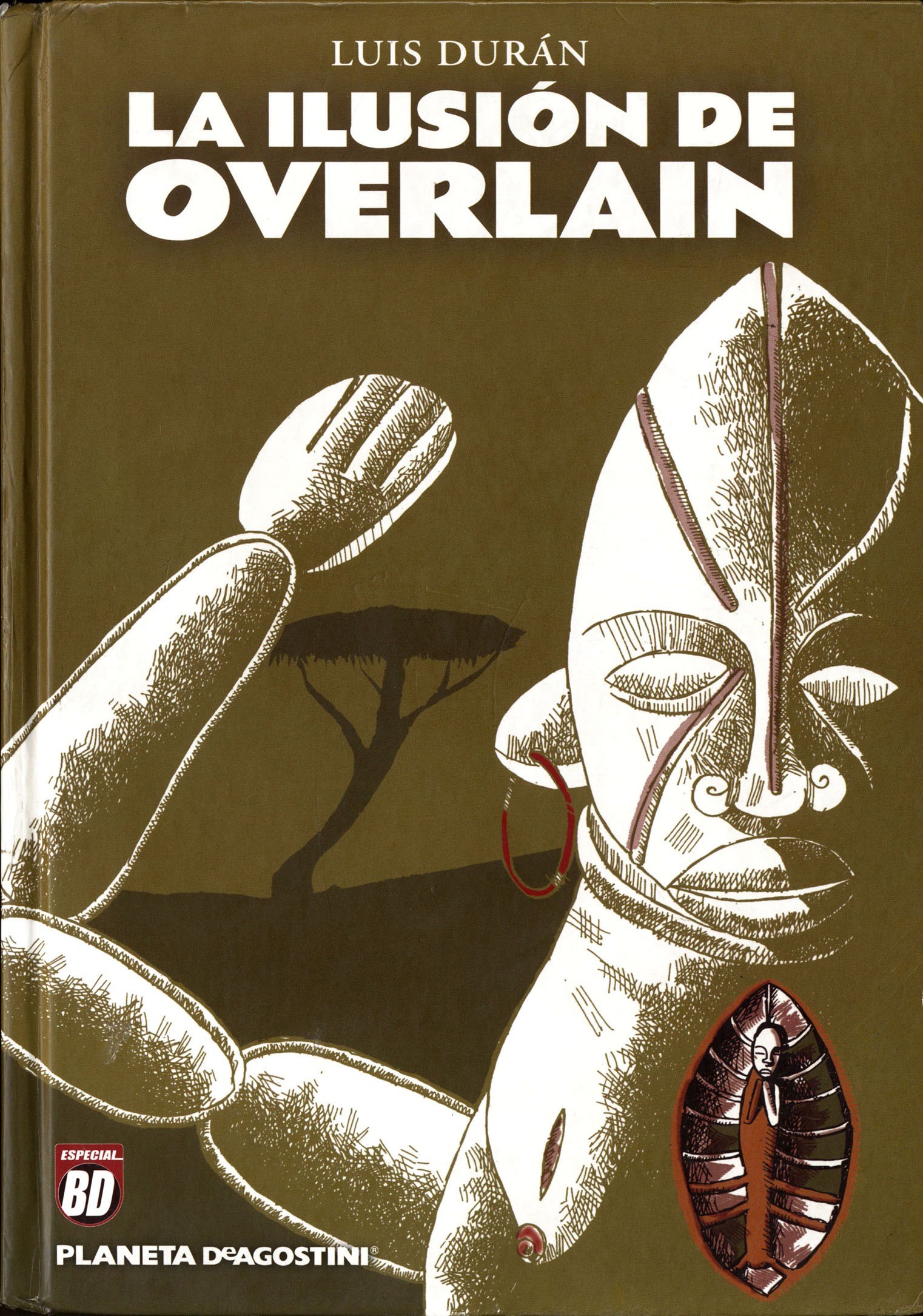 Portada ampliada de LA ILUSIÓN DE OVERLAIN