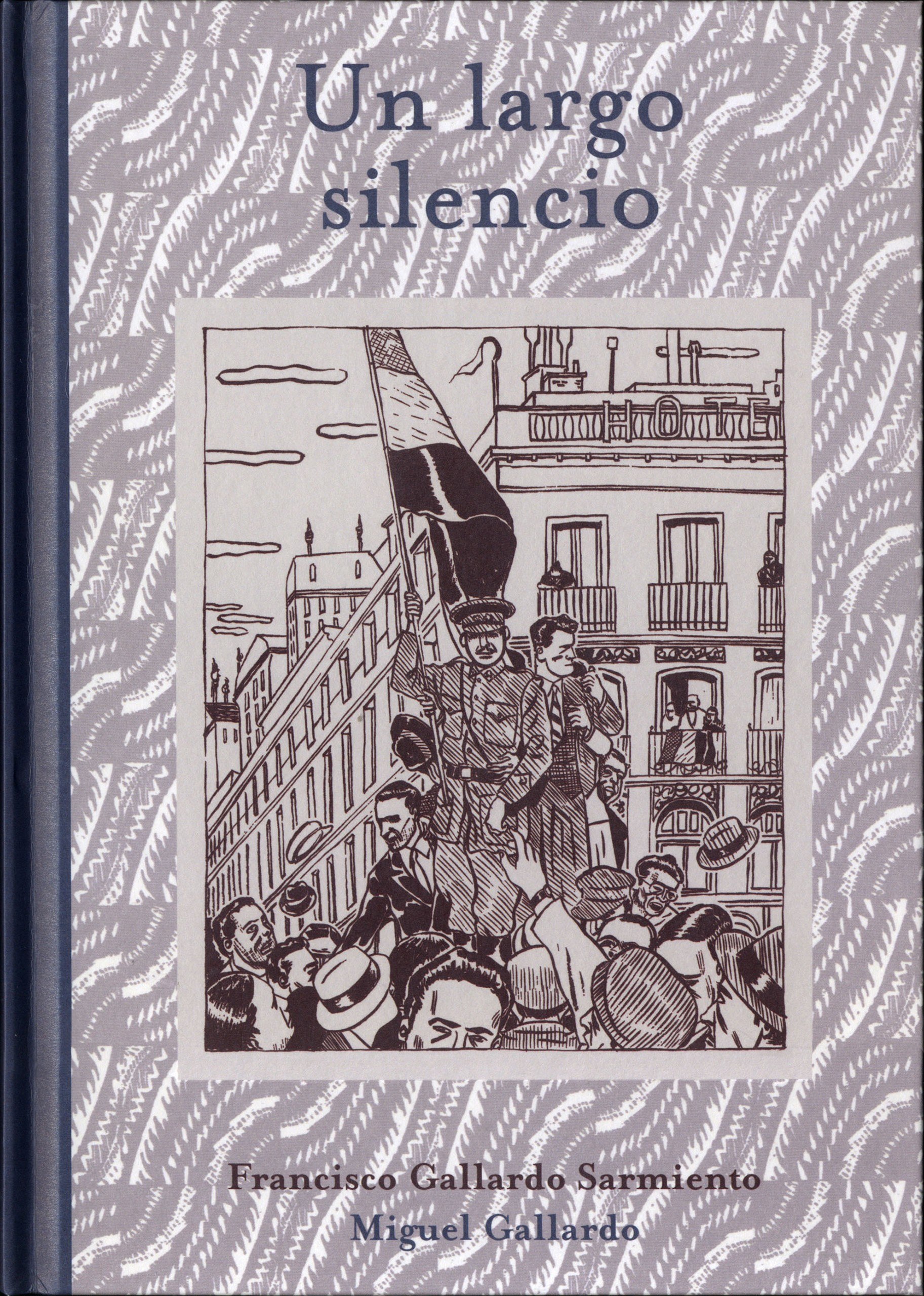 Portada ampliada de Un largo silencio