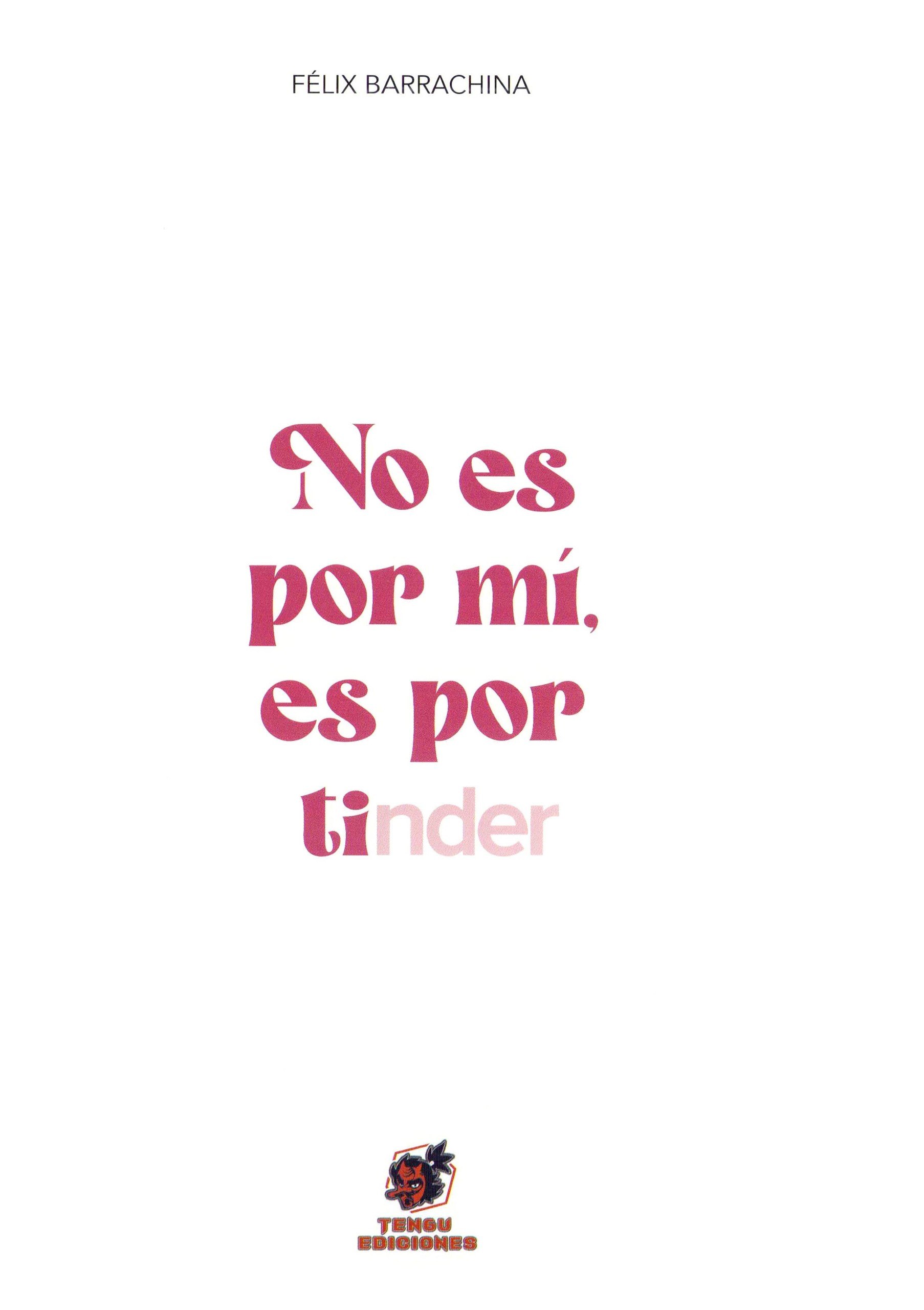 Portada ampliada de No es por mí, es por Tinder