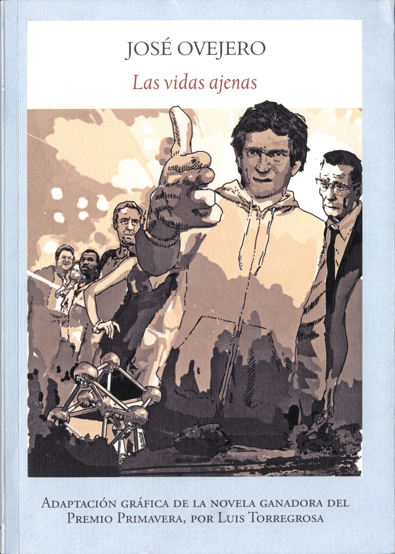 Portada ampliada de Las vidas ajenas