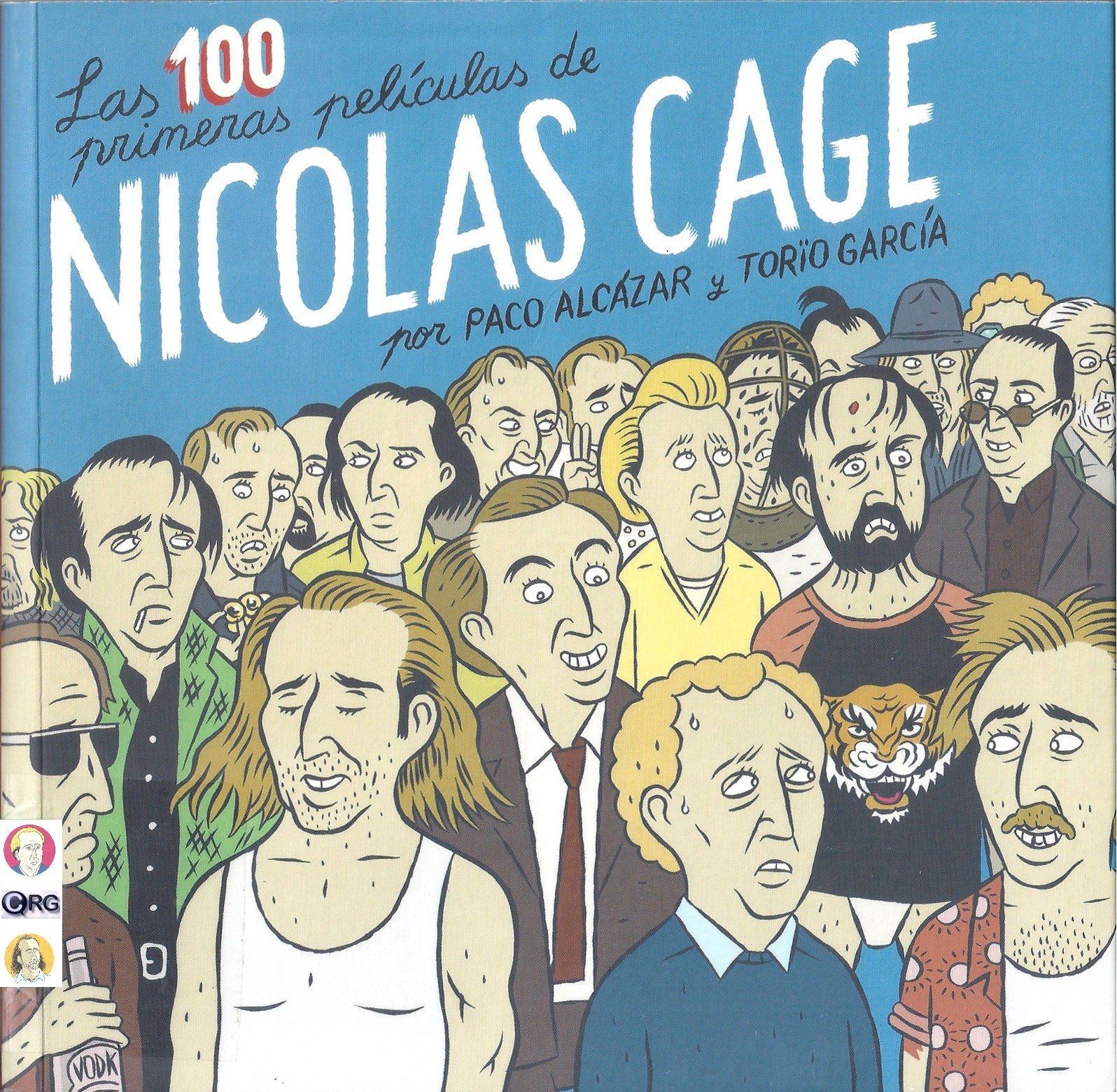 Portada ampliada de Las 100 primeras películas de Nicolas Cage