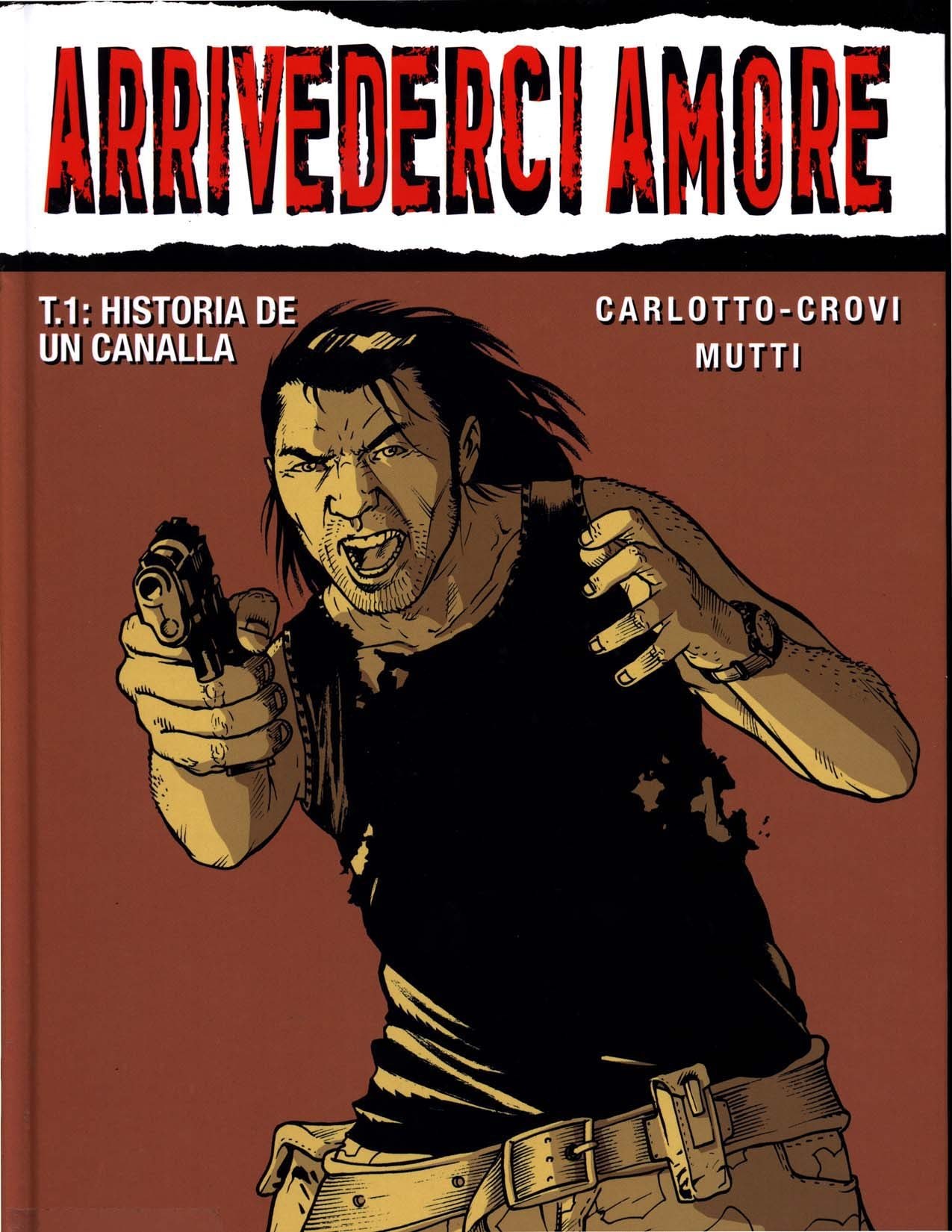 Portada ampliada de Arrivederci Amore (Ed Glenat - Viñetas Negras)