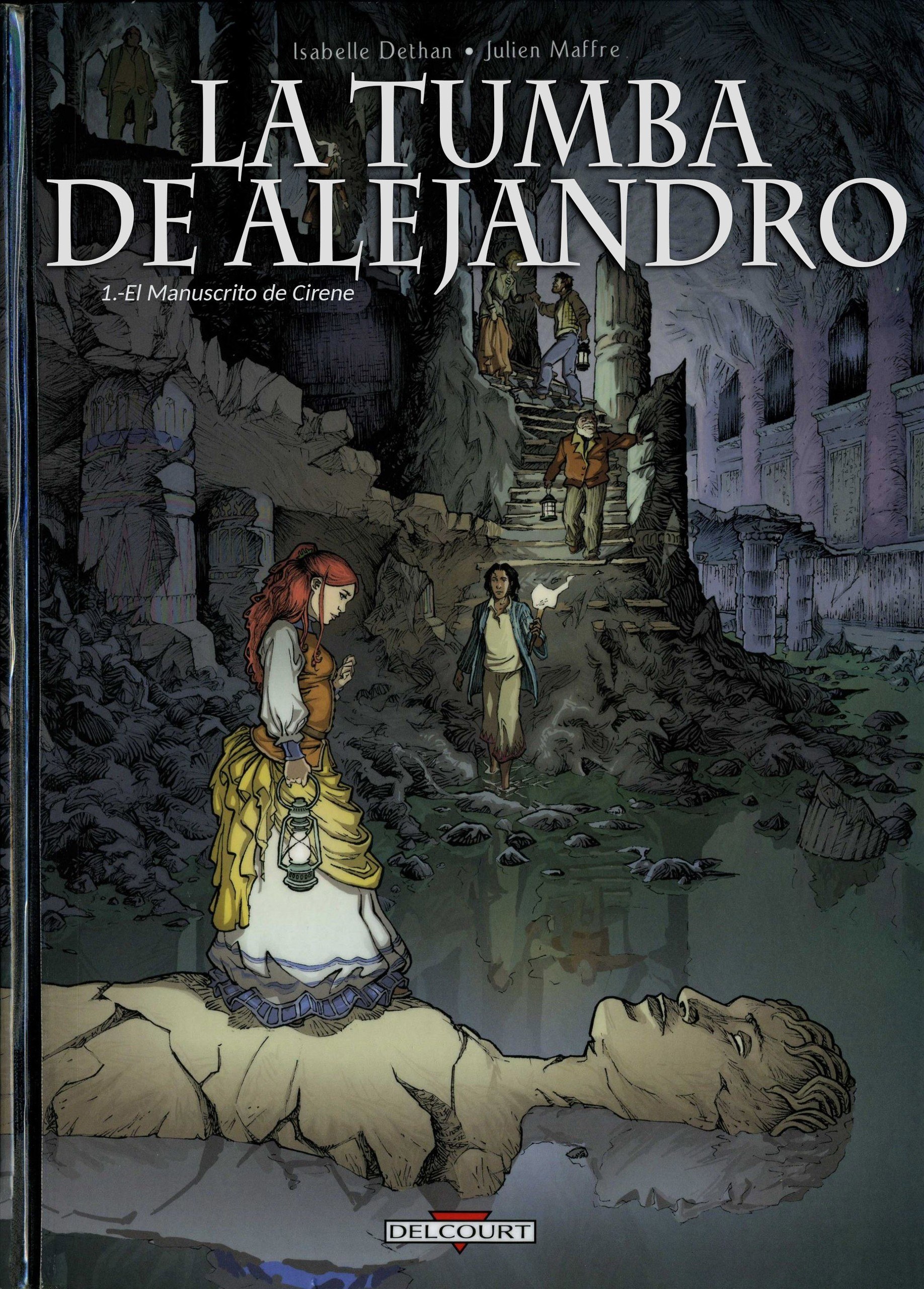 Portada ampliada de La tumba de Alejandro (de Isabelle Dethan y Julien Maffre)(Ed.Delcourt)(2008-12)