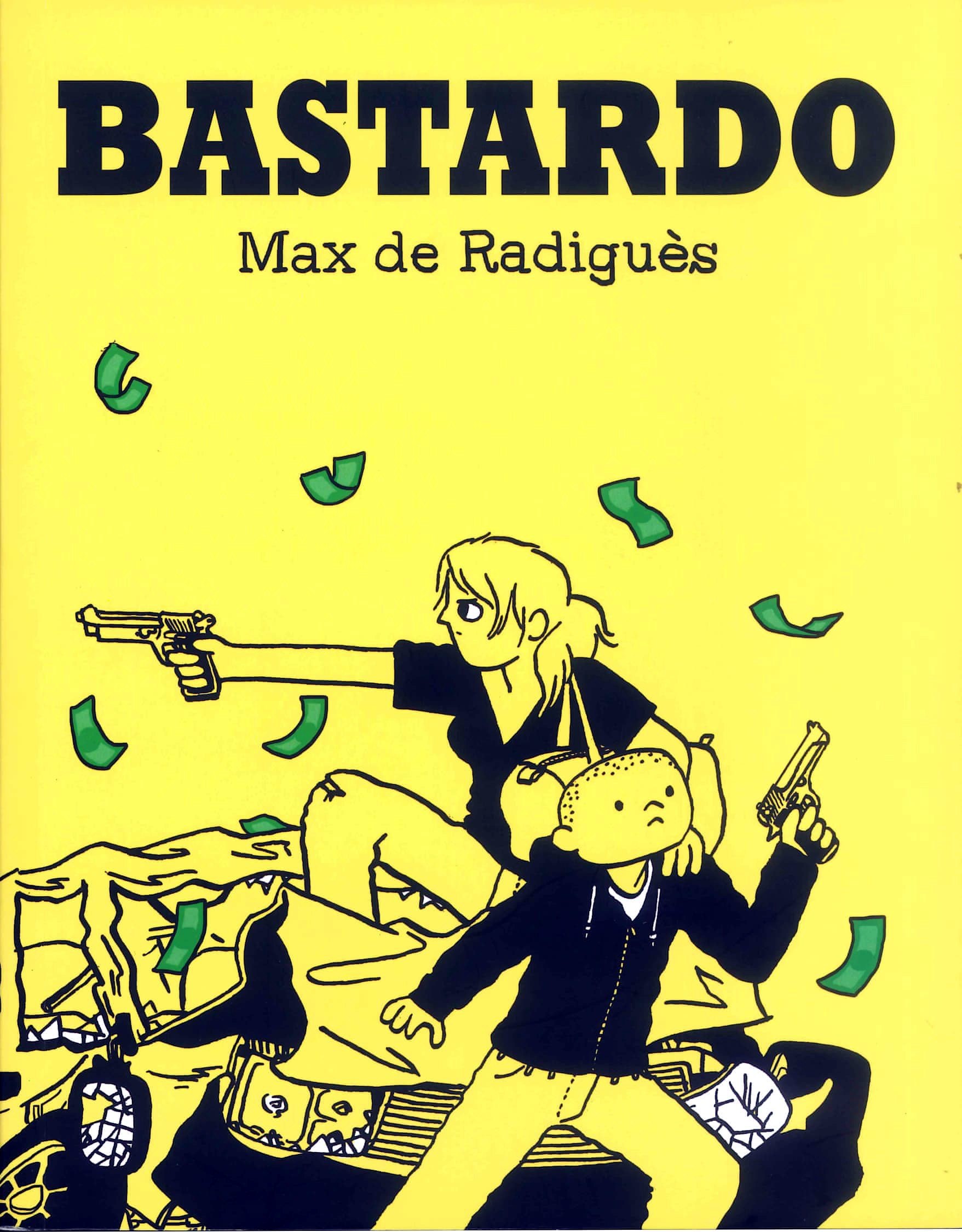 Portada ampliada de Bastardo - Max de Radigues (xavib)