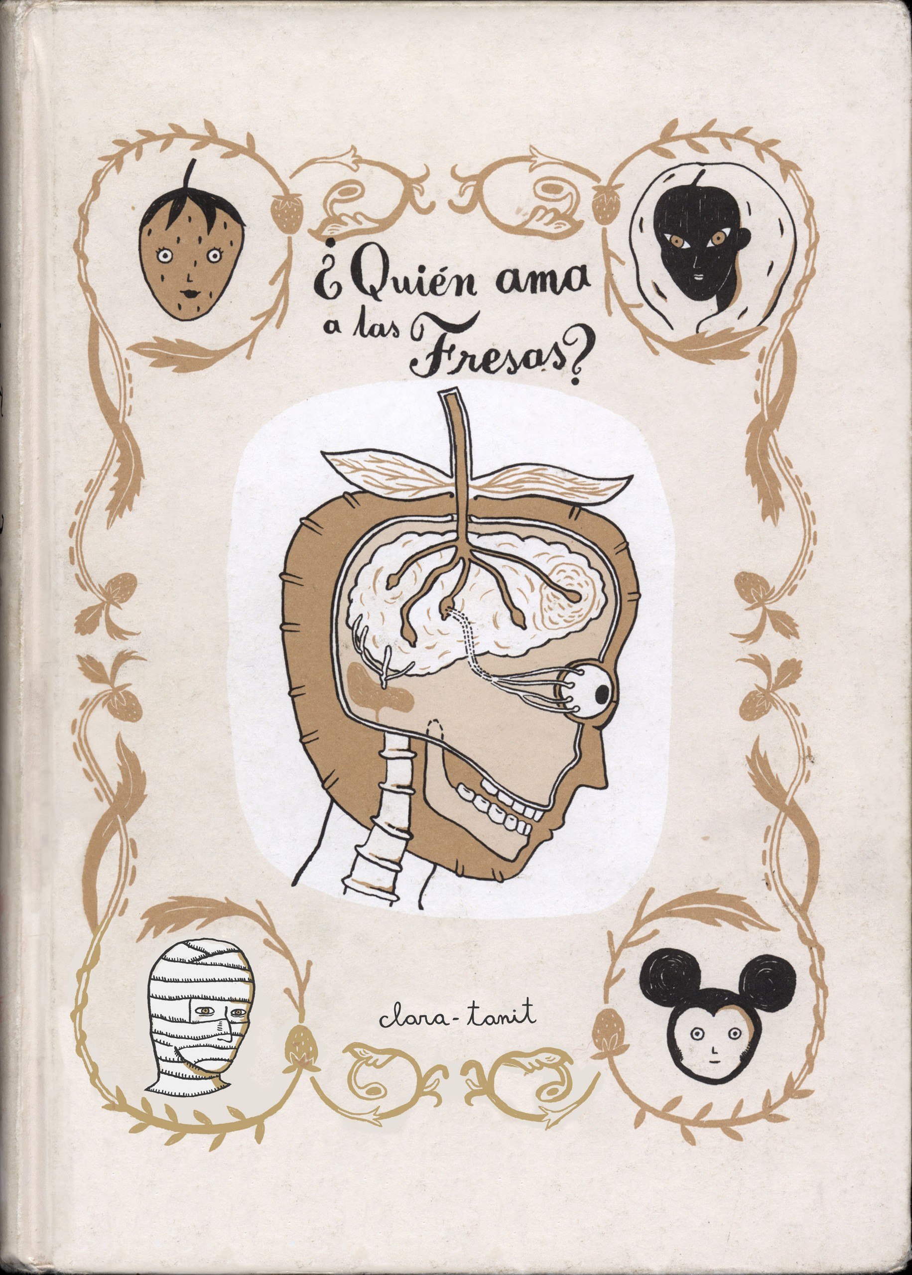 Portada ampliada de Clara-Tanit Arque - ¿Quien Ama las Fresas (CRG)