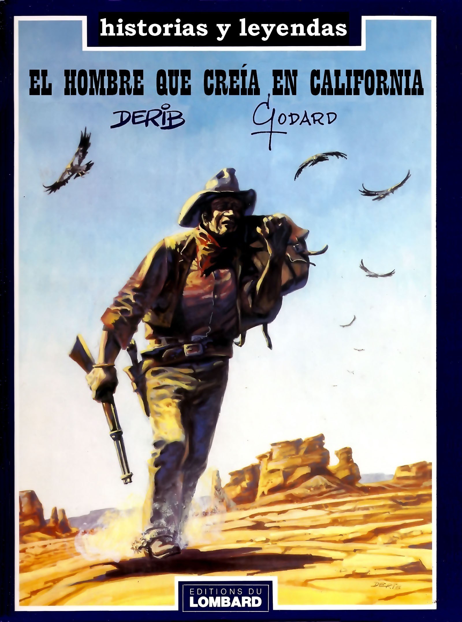Portada ampliada de EL HOMBRE QUE CREÍA EN CALIFORNIA