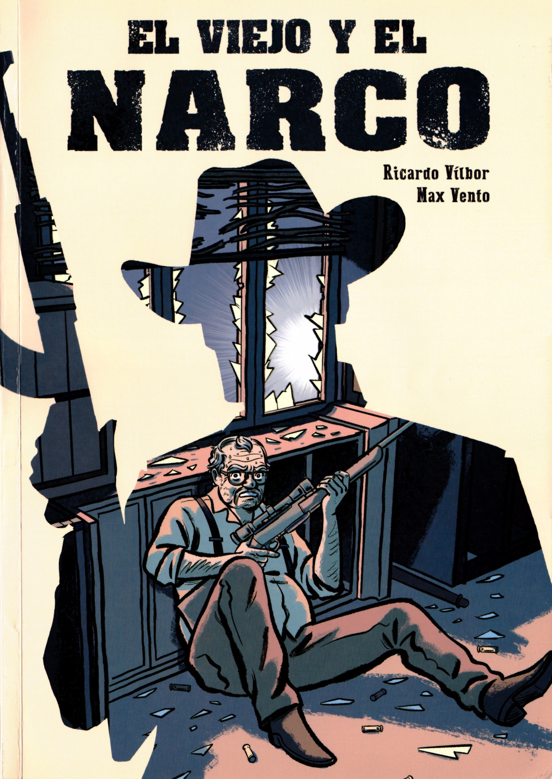 Portada ampliada de EL VIEJO Y EL NARCO