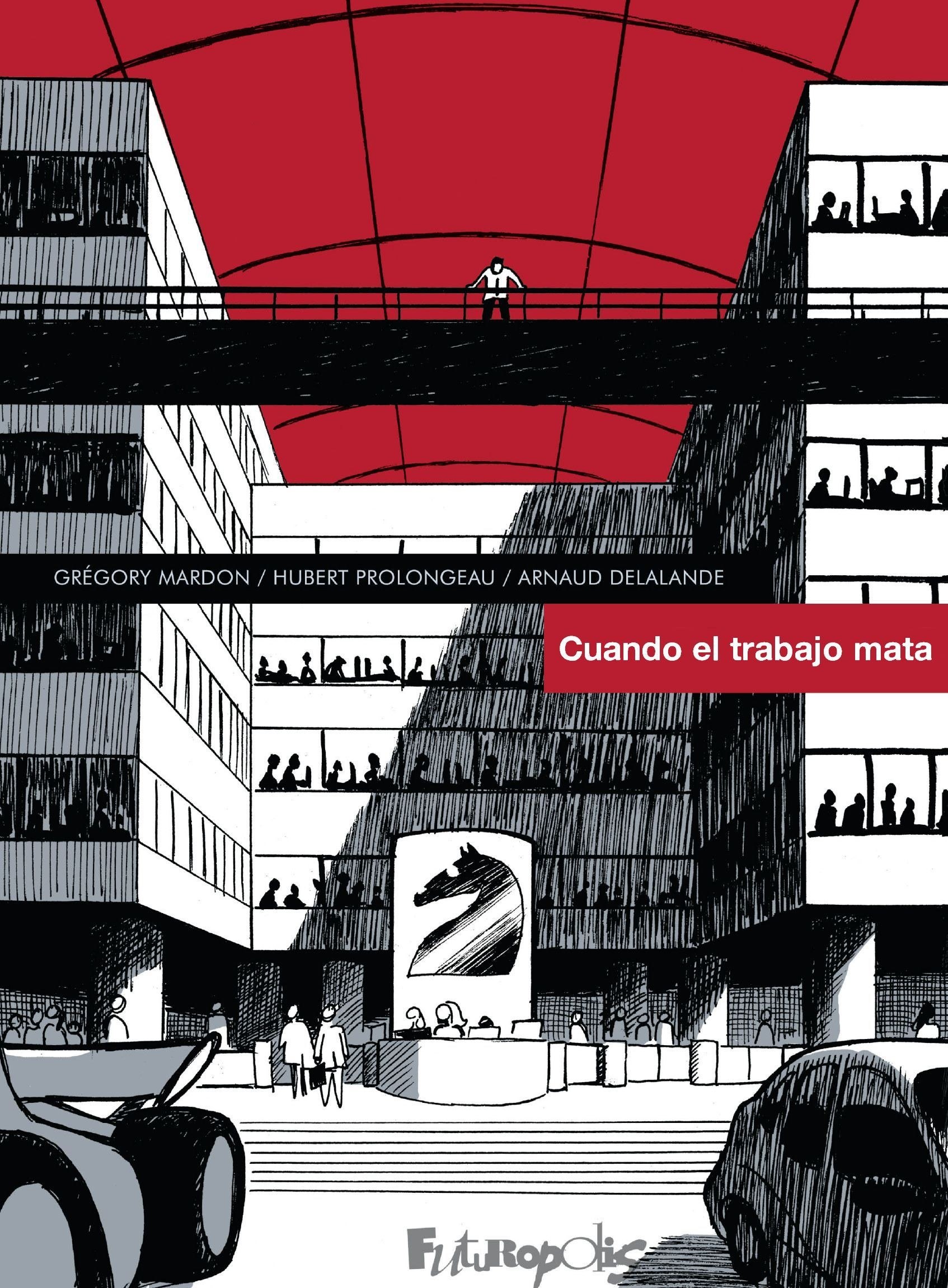 Portada ampliada de Cuando el trabajo mata