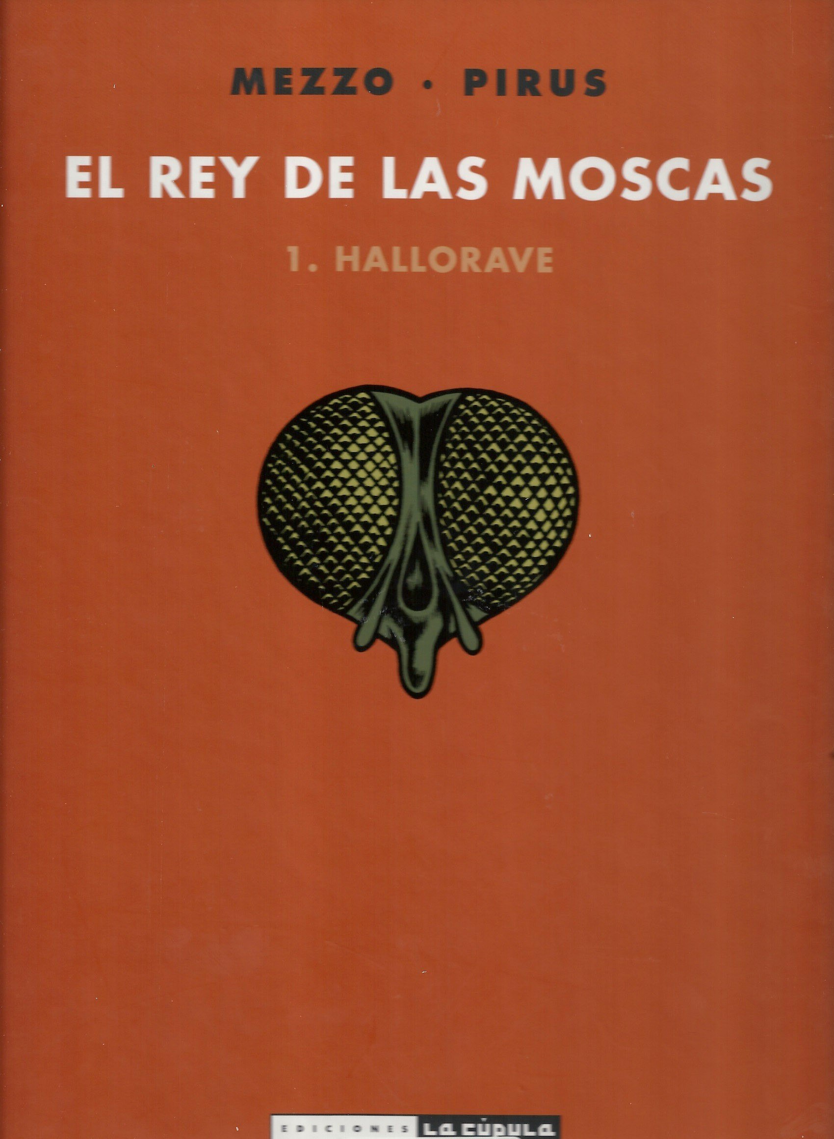 Portada ampliada de EL REY DE LAS MOSCAS