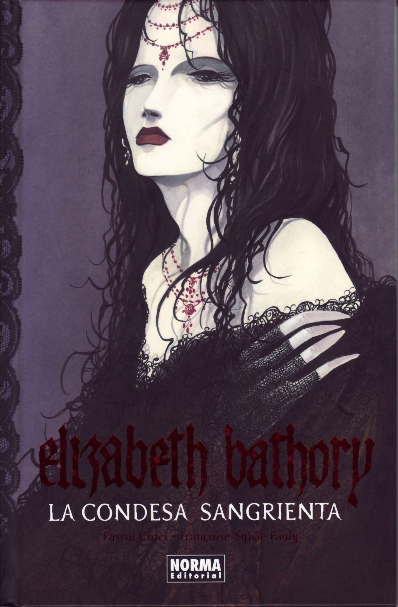 Portada ampliada de Elizabeth Bathory La Condesa Sangrienta