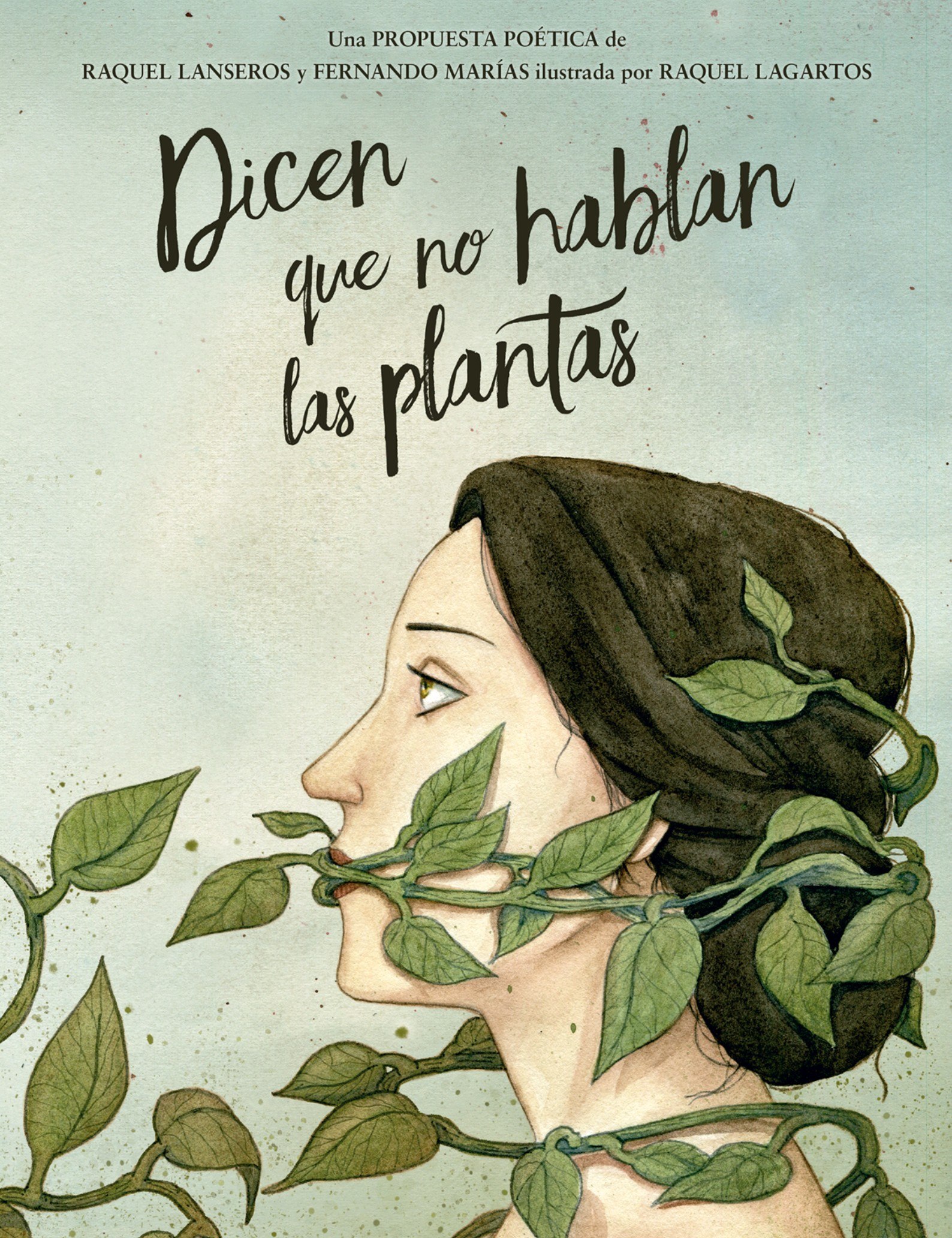 Portada ampliada de Dicen que no hablan las plantas