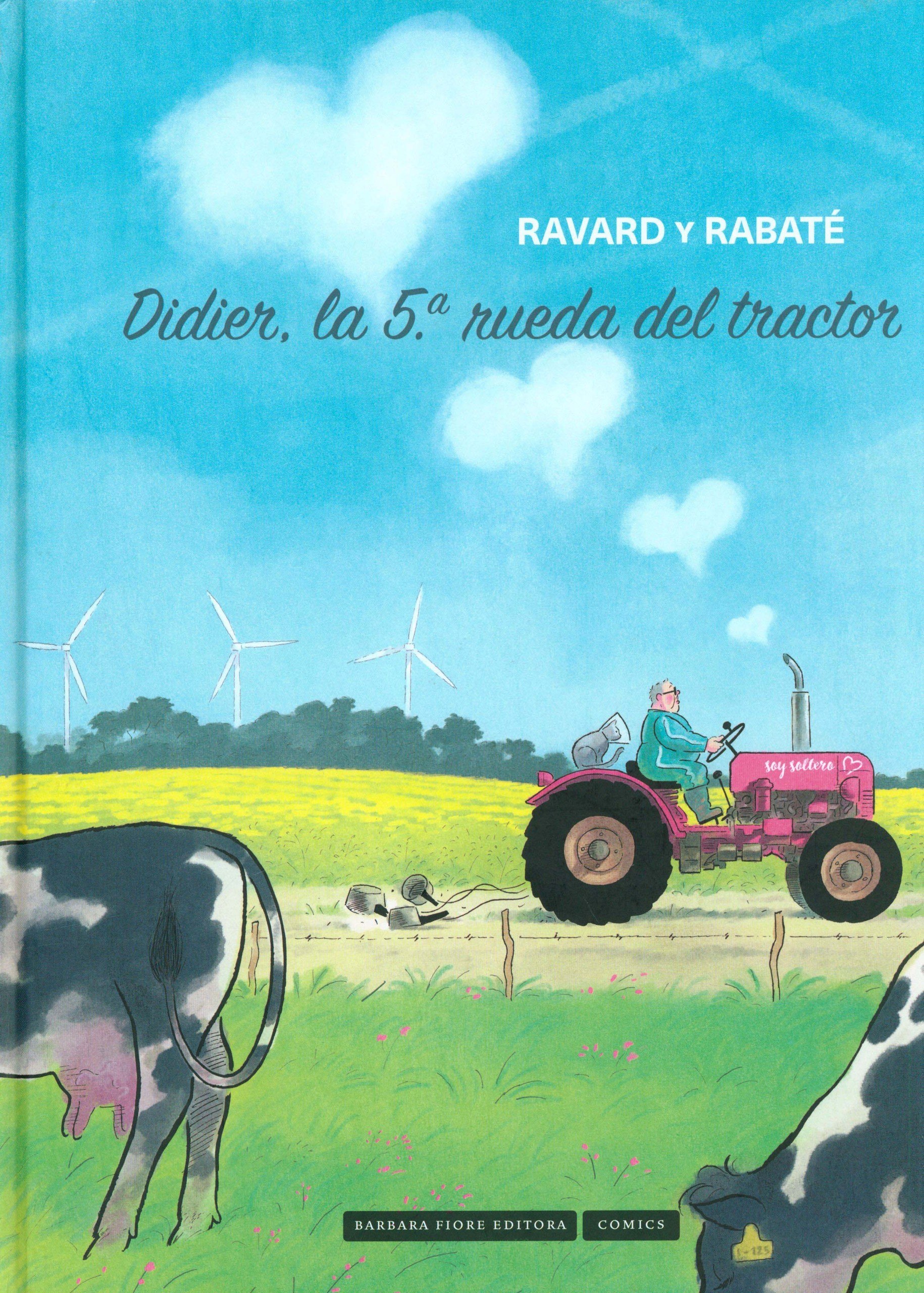 Portada ampliada de Didier, la 5.ª rueda del tractor