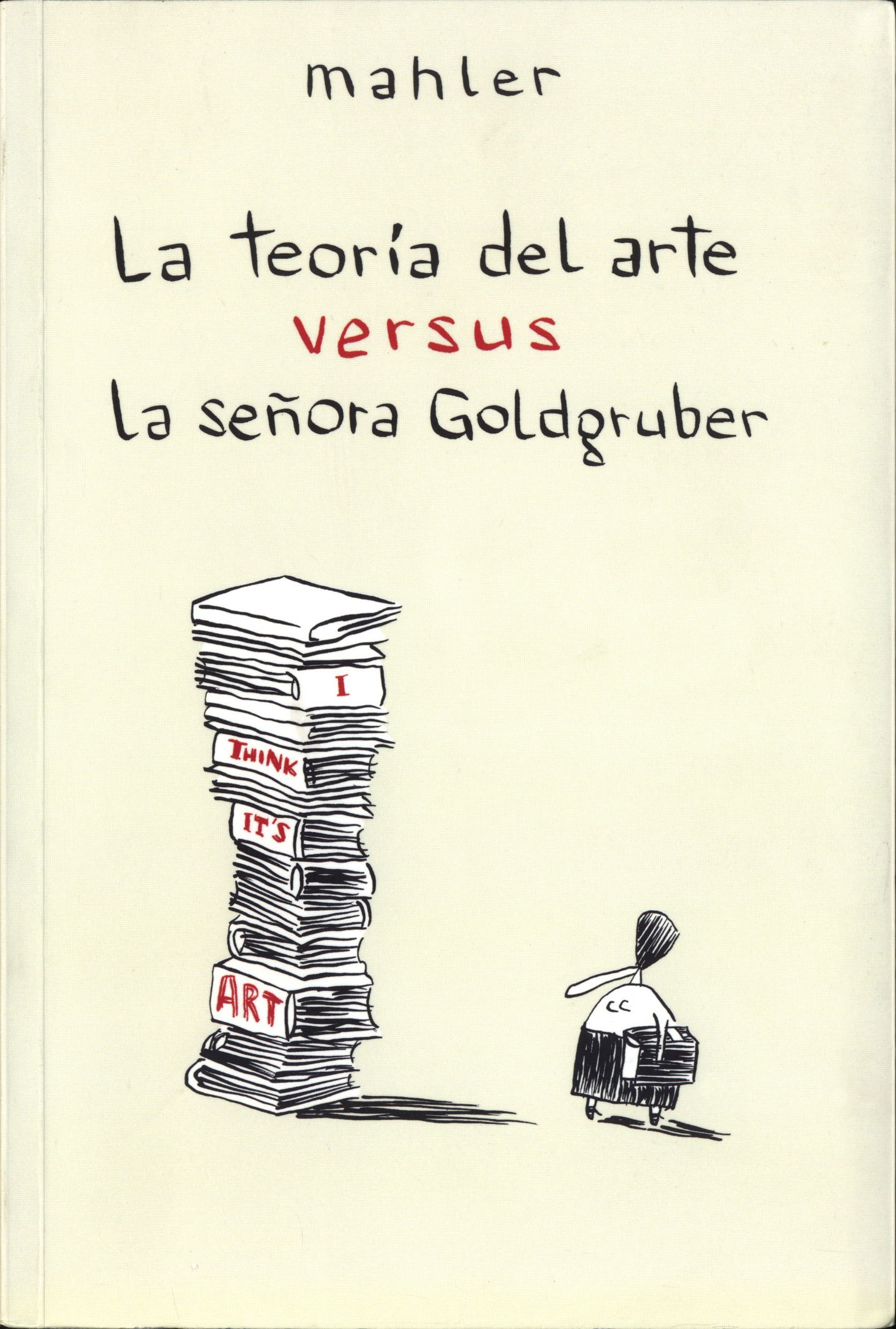Portada ampliada de La teoría del arte versus la señora Goldgruber