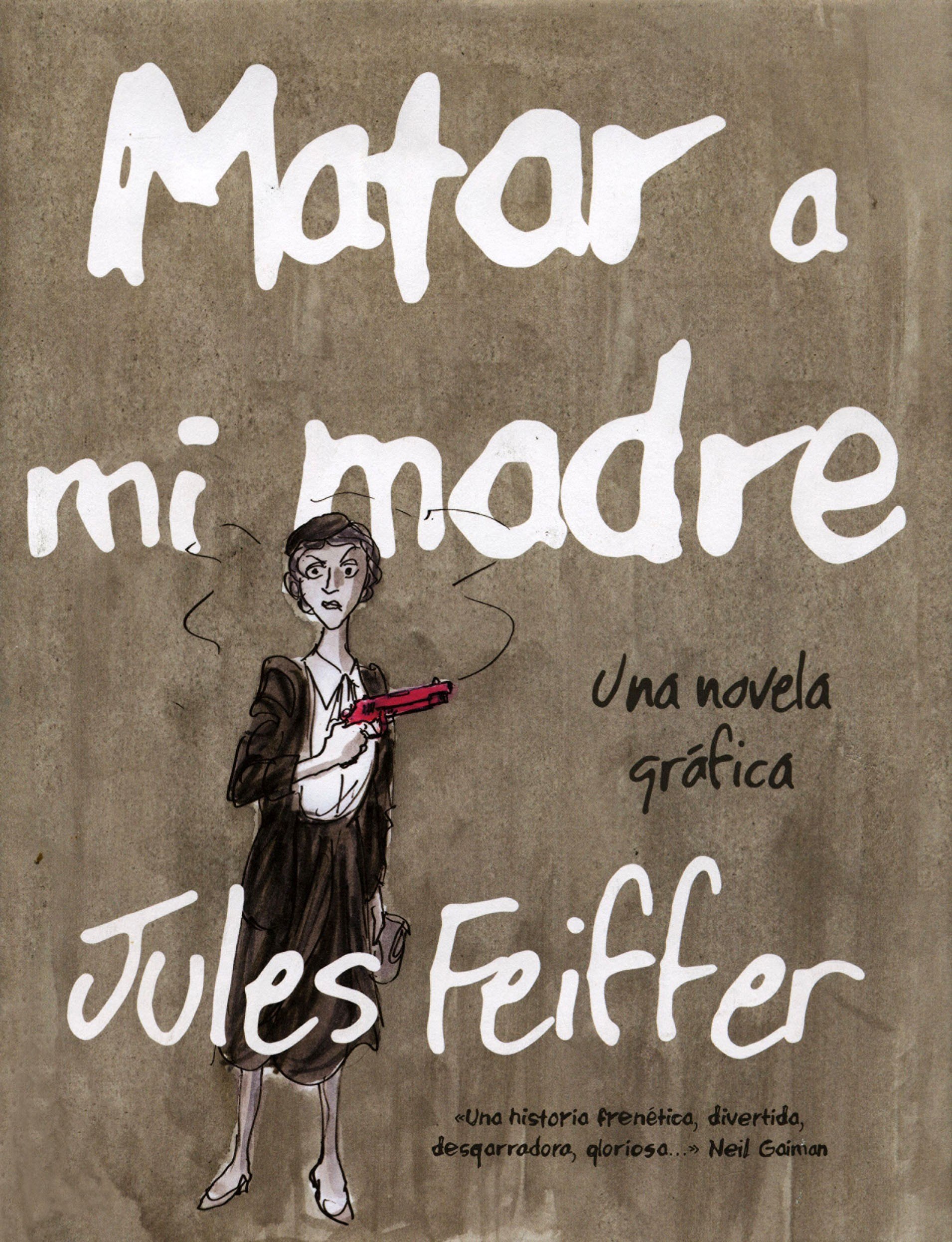 Portada ampliada de Matar a mi madre