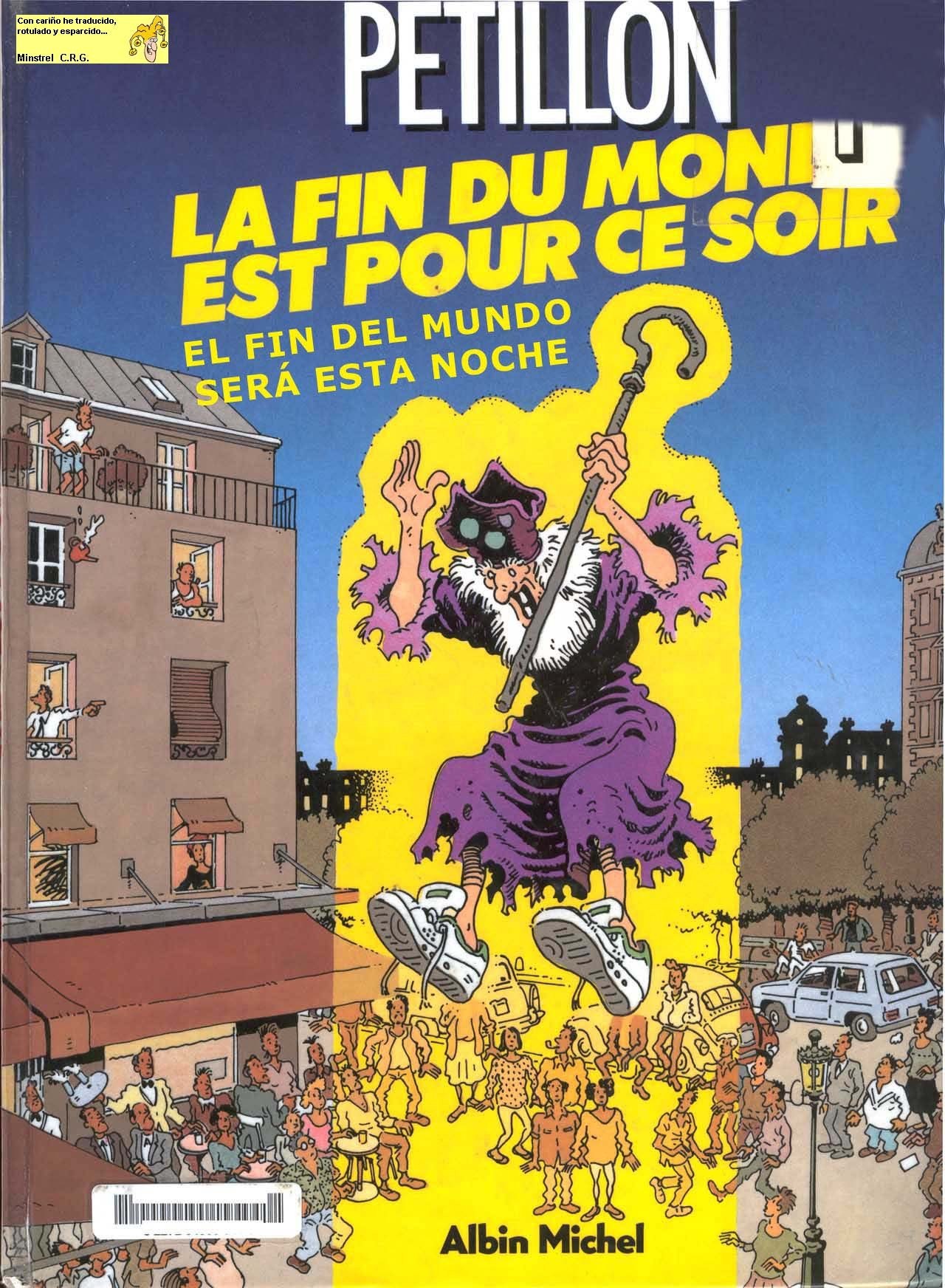 Portada ampliada de PETILLON LA FIN DU MONDE EST POUR CE SOIR EL FIN DEL MUNDO SERÁ ESTA NOCHE