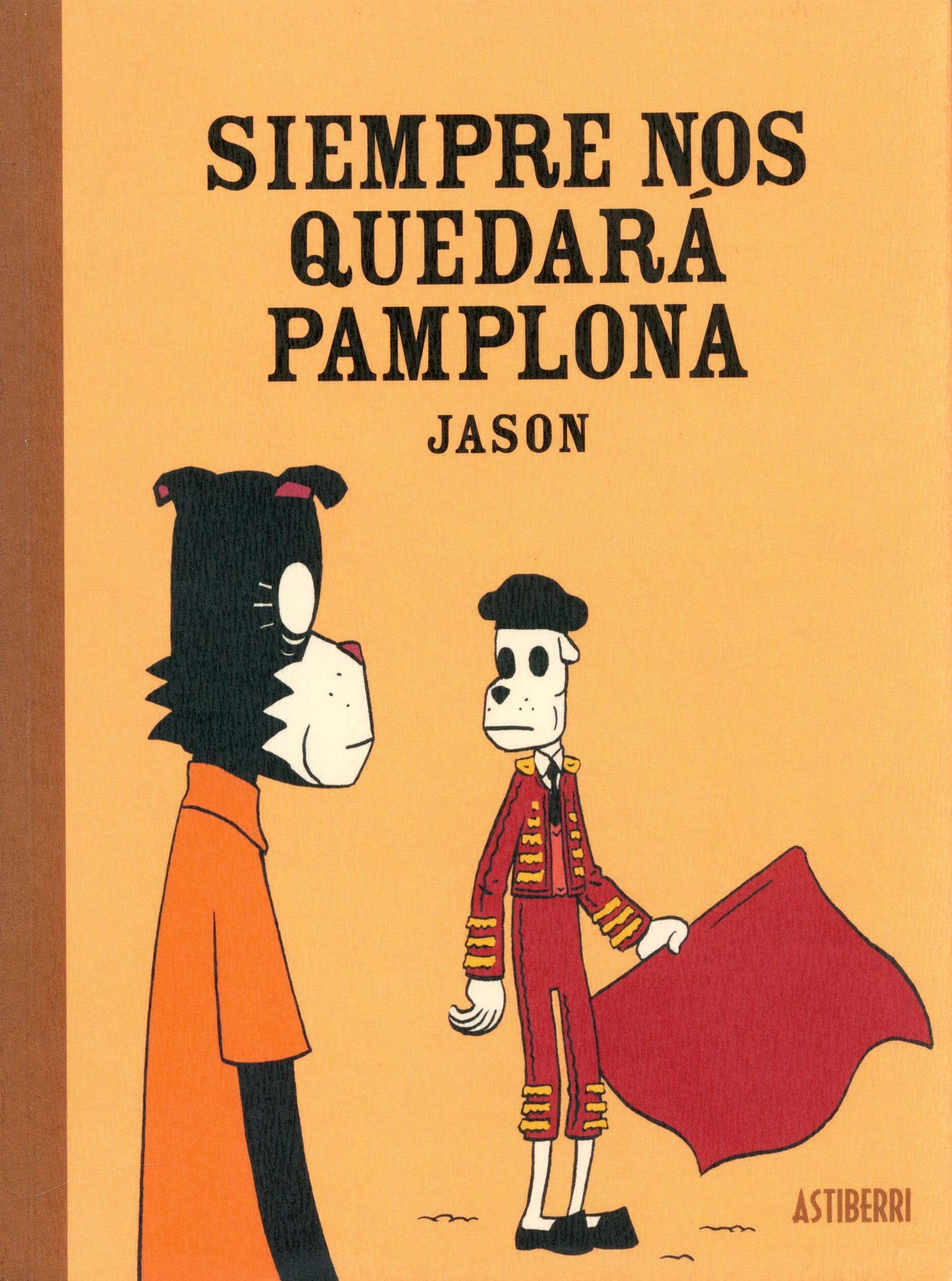 Portada ampliada de SIEMPRE NOS QUEDARÁ PAMPLONA