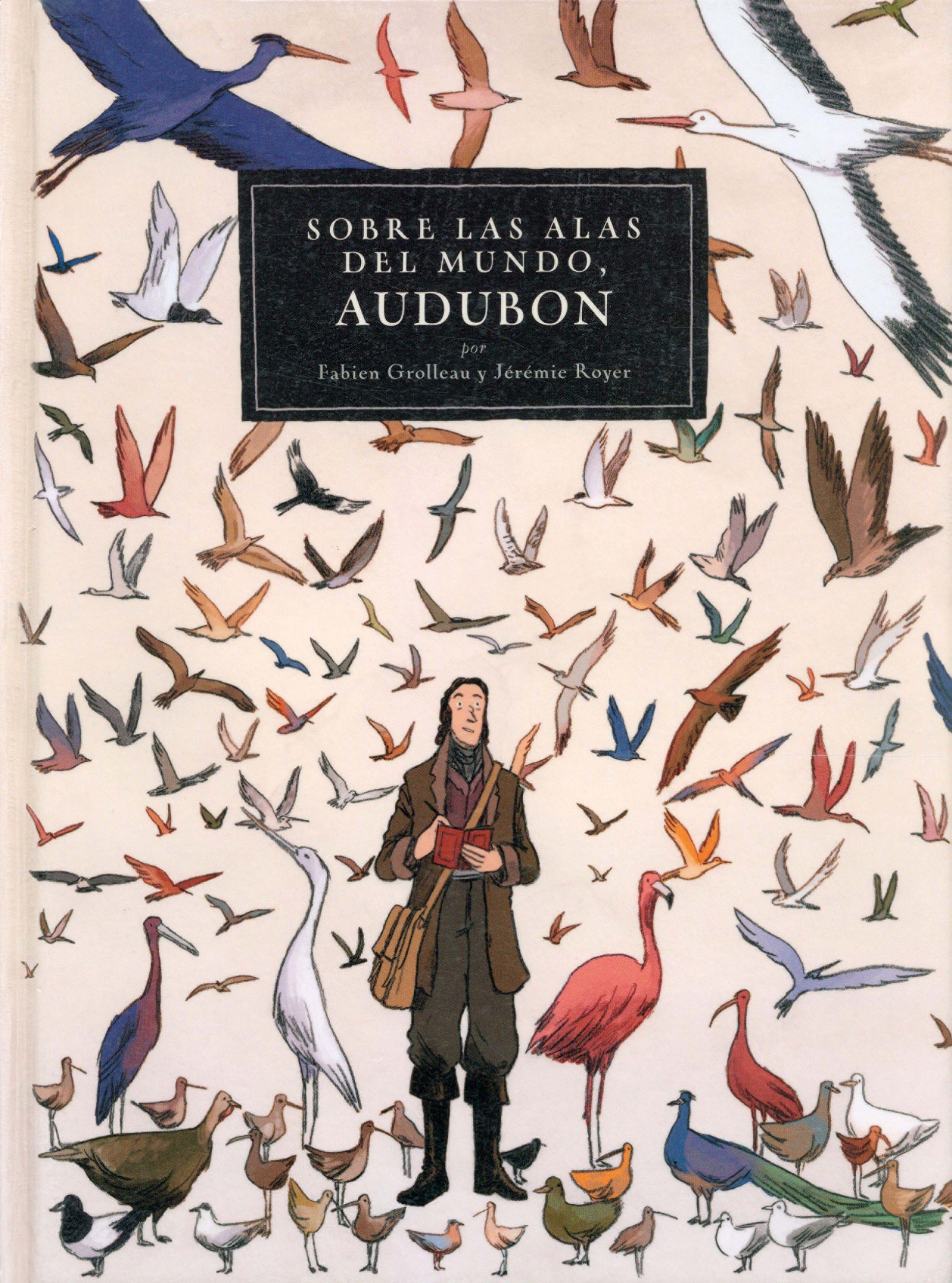 Portada ampliada de SOBRE LAS ALAS DEL MUNDO, AUDUBON