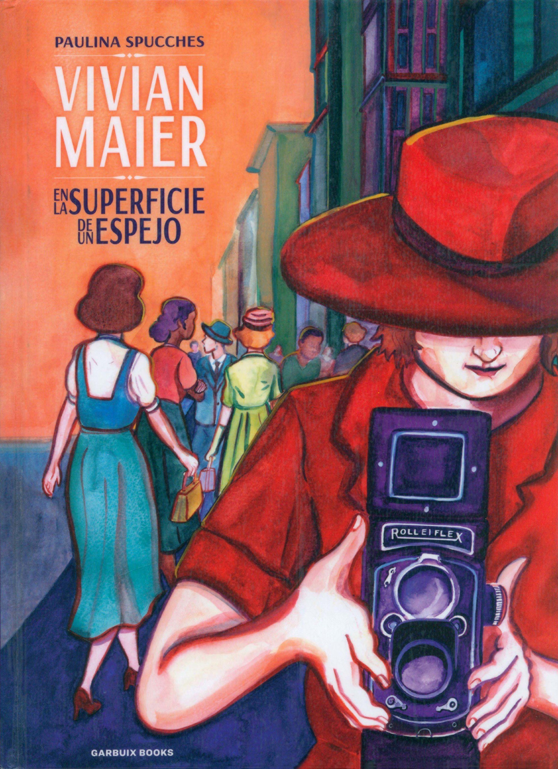 Portada ampliada de Vivian Maier: La Superficie del Espejo