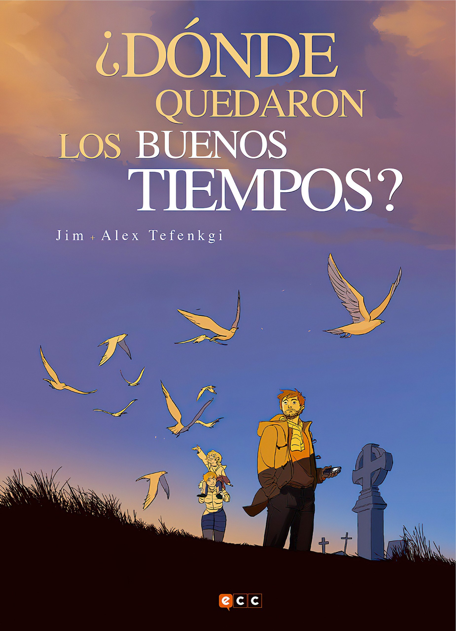 Portada ampliada de ¿DÓNDE QUEDARON LOS BUENOS TIEMPOS?