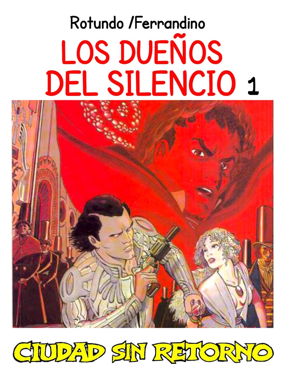 Portada ampliada de LOS DUEÑOS DEL SILENCIO