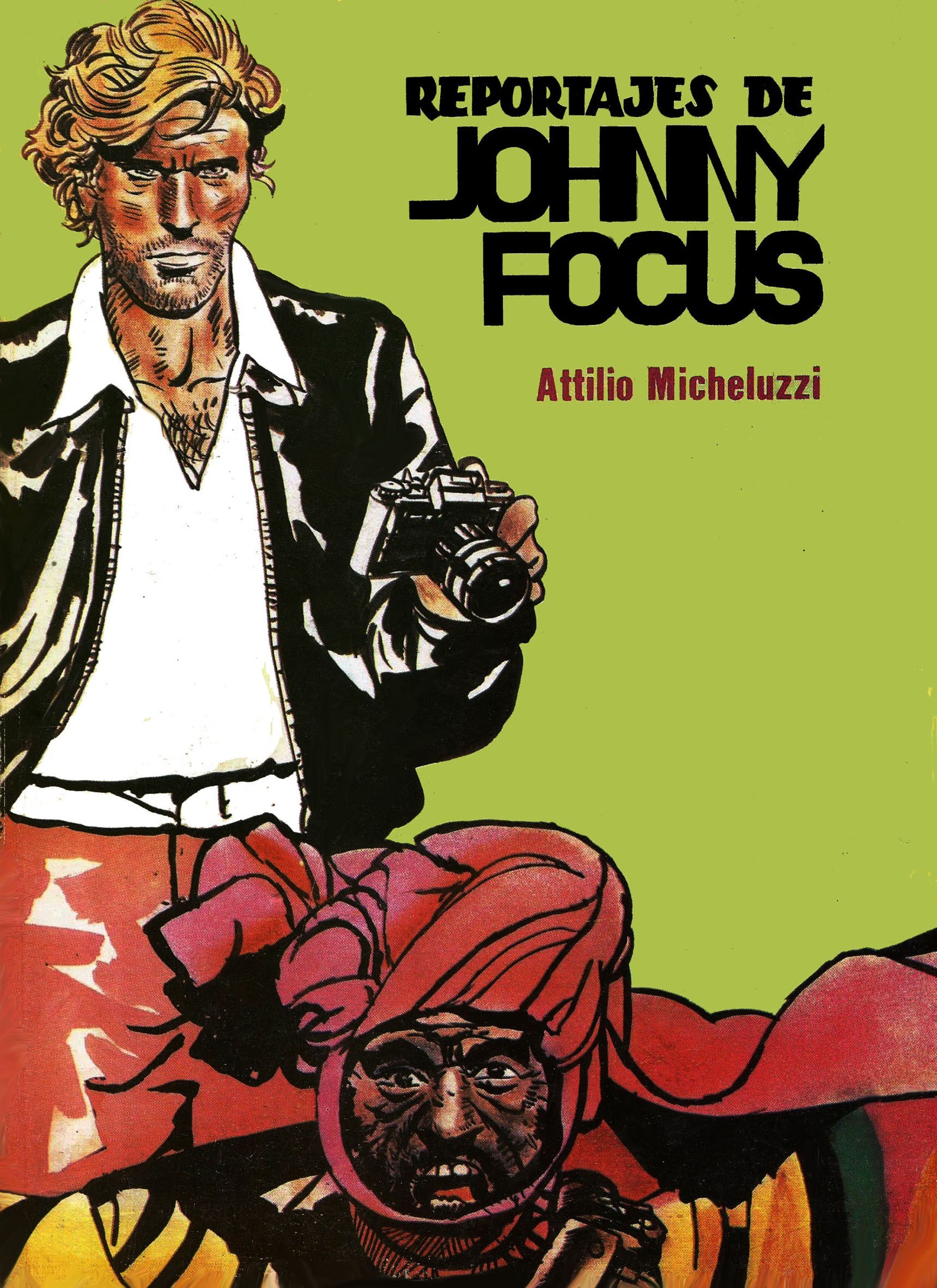 Portada ampliada de REPORTAJES DE JOHNNY FOCUS