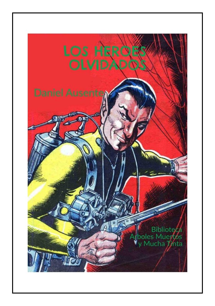 Portada ampliada de LOS HÉROES OLVIDADOS