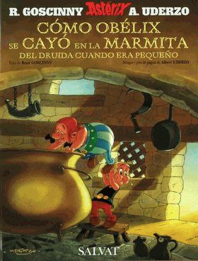 Portada ampliada de Cómo Obélix se cayó en la marmita del druida cuando era pequeño