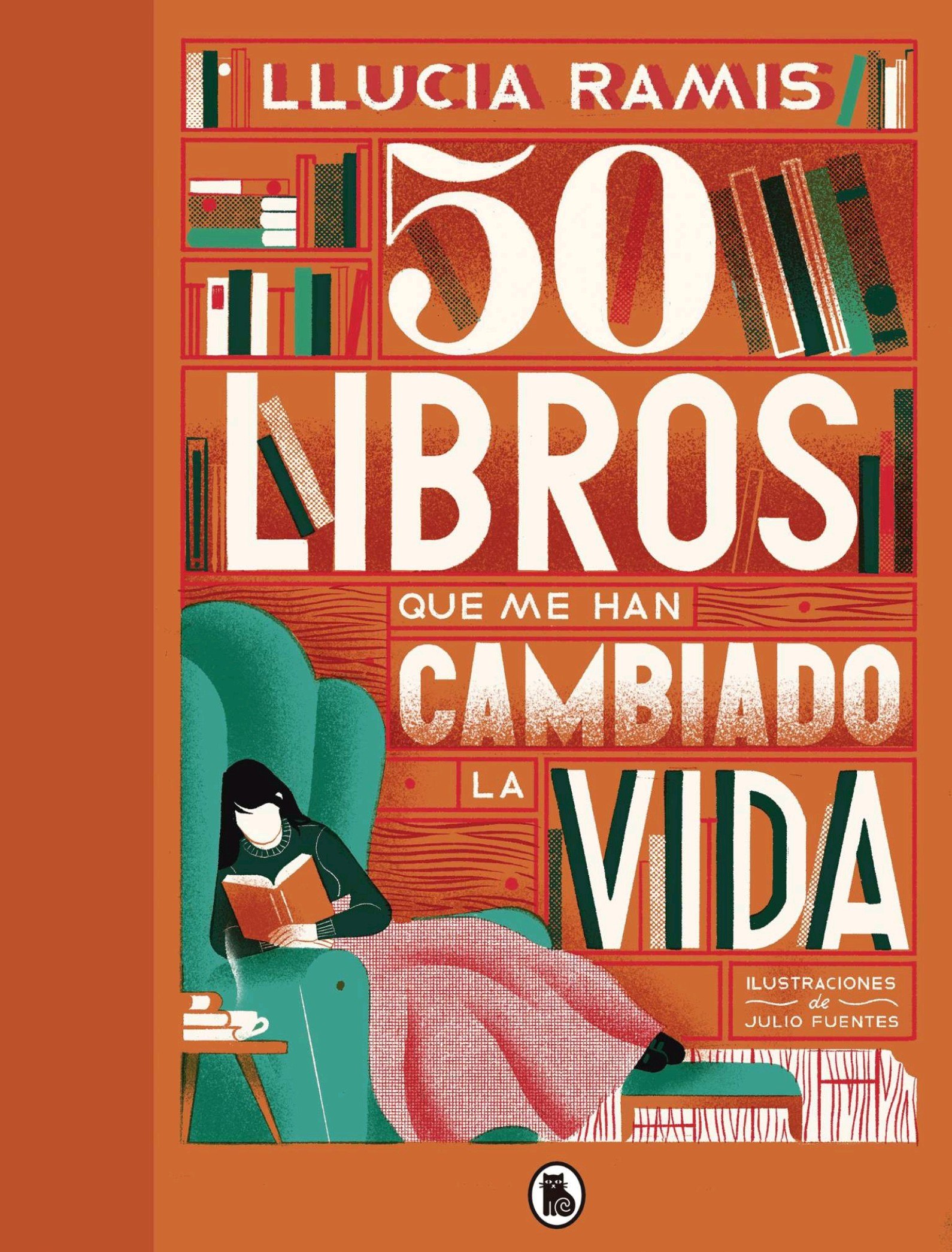 Portada ampliada de 50 LIBROS QUE ME HAN CAMBIADO LA VIDA