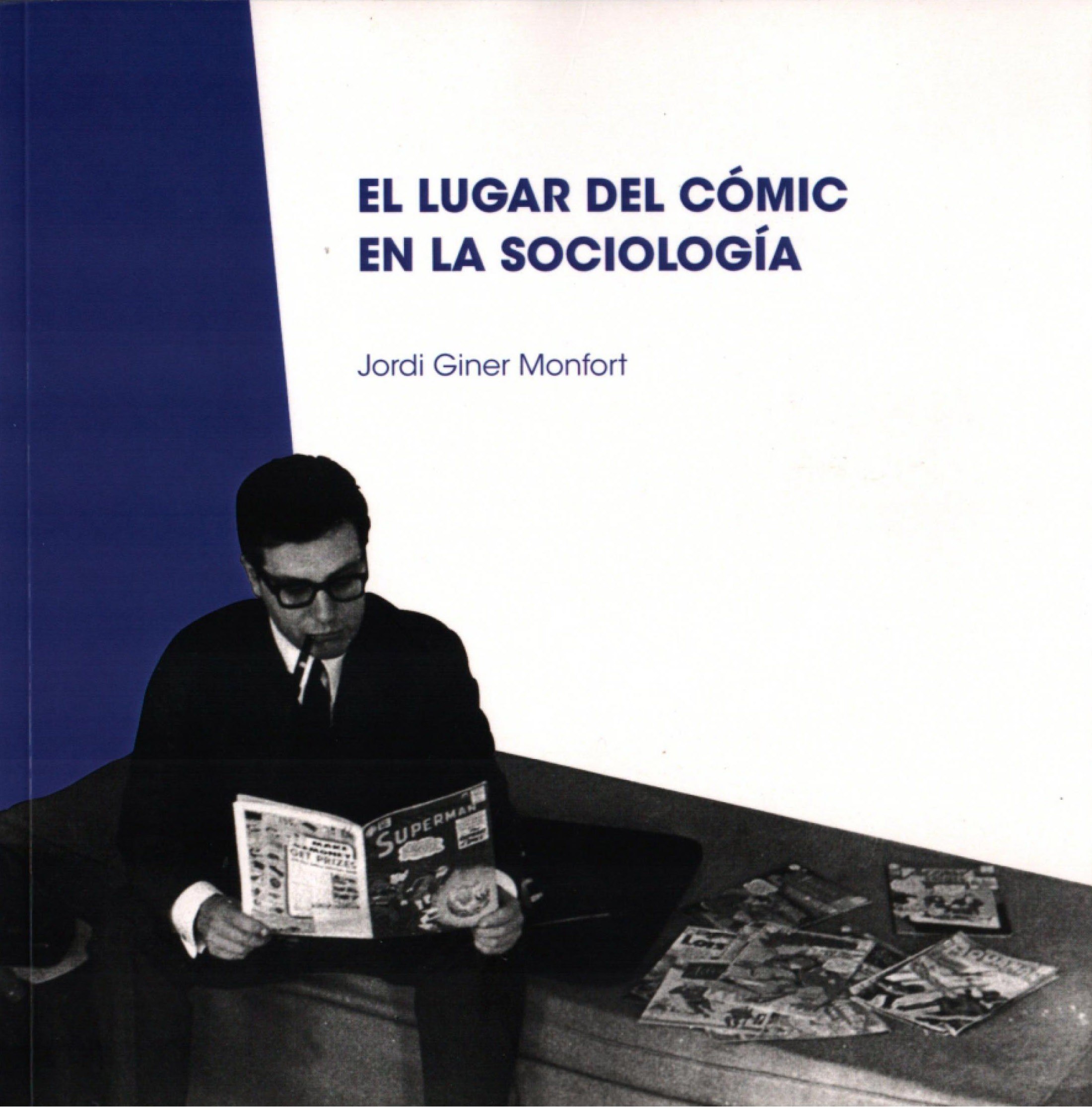 Portada ampliada de EL LUGAR DEL CÓMIC EN LA SOCIOLOGÍA