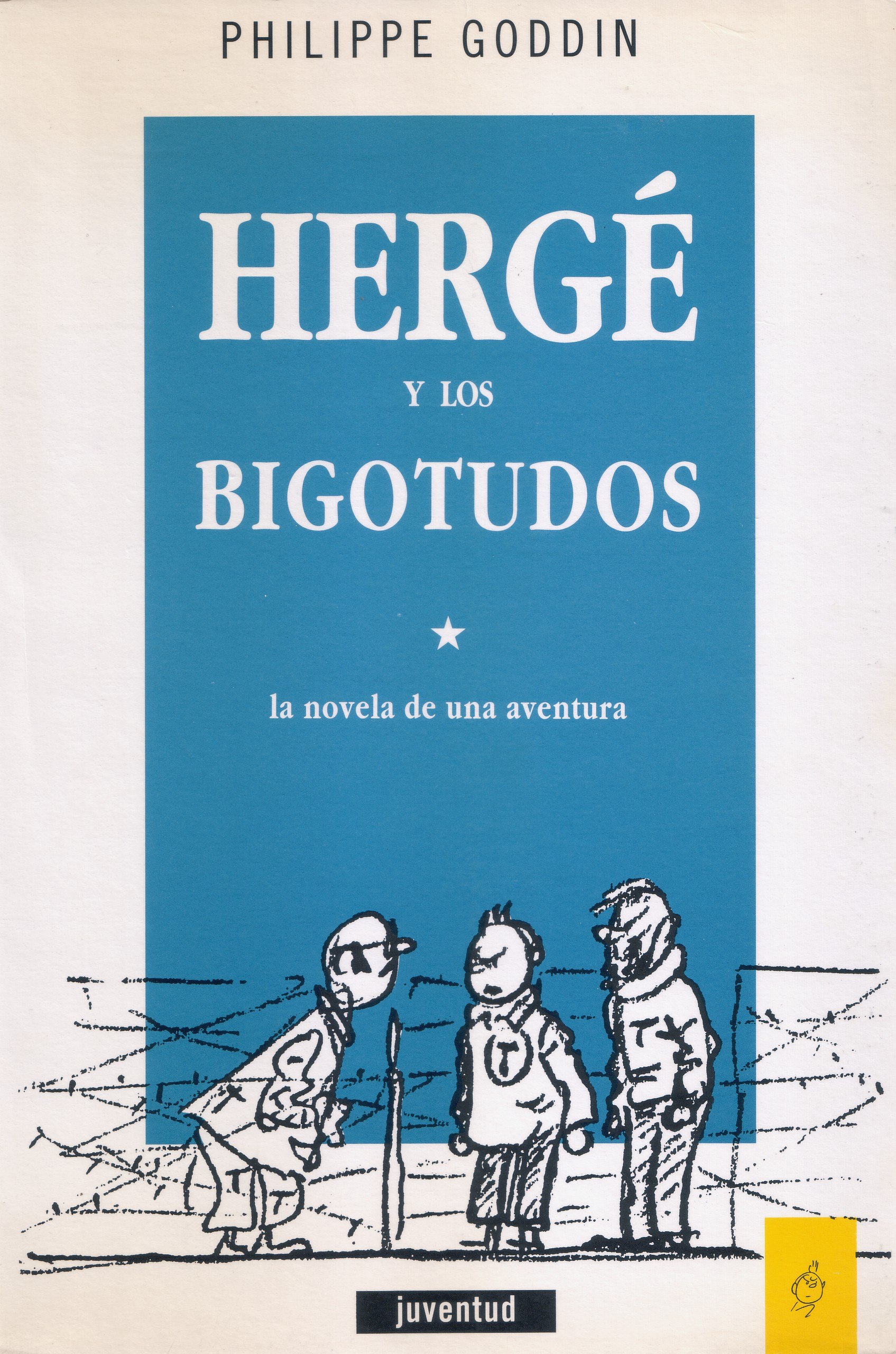 Portada ampliada de HERGÉ Y LOS BIGOTUDOS