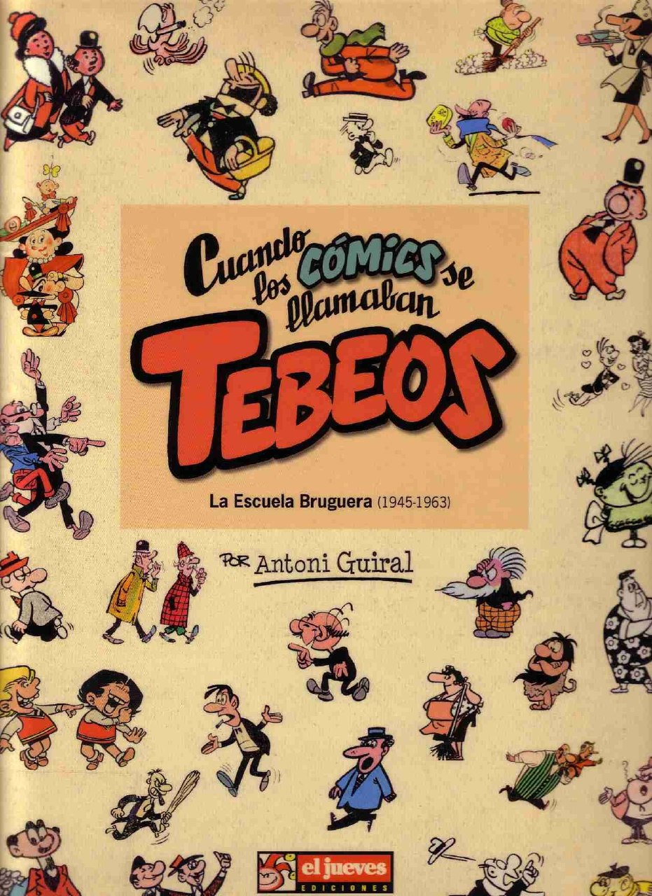 Portada ampliada de Cuando los comics se llamaban Tebeos