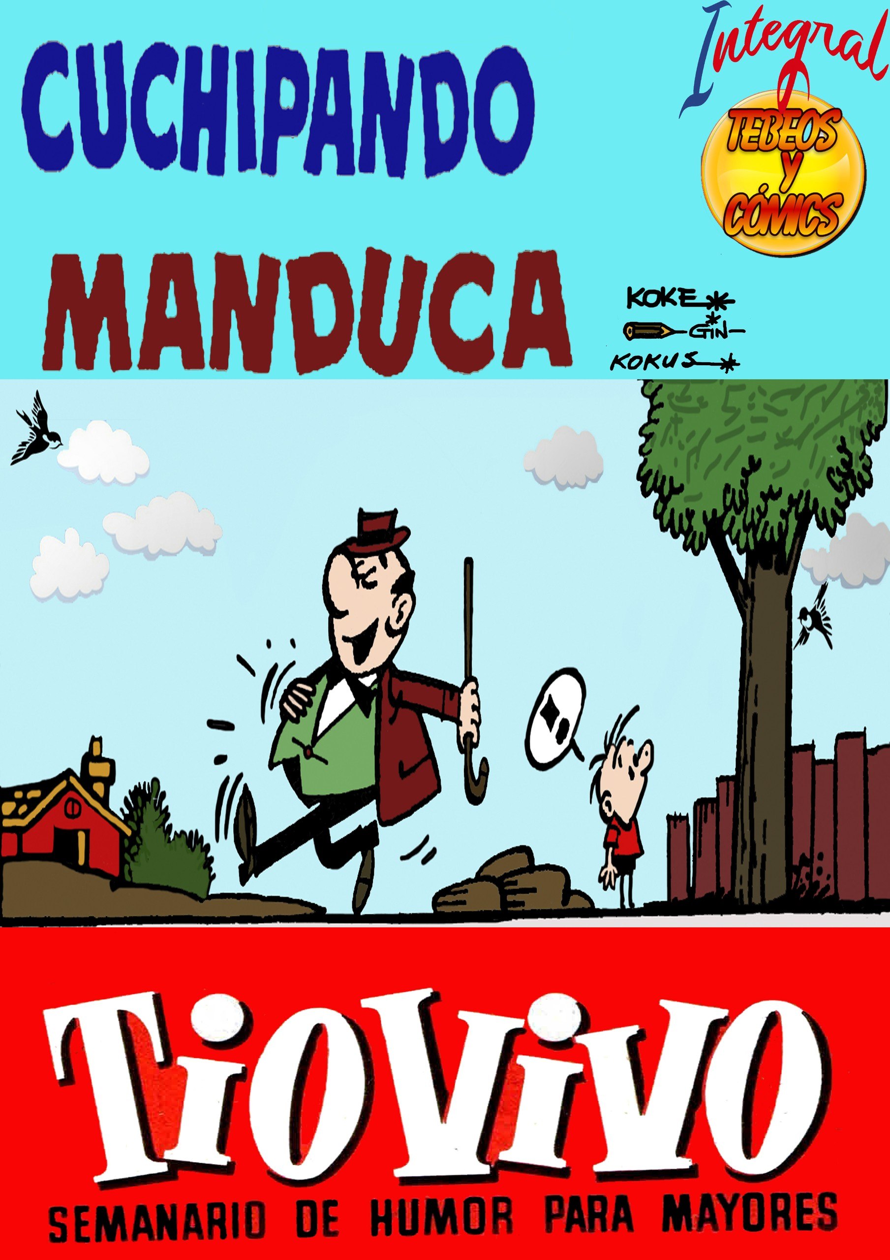 Portada ampliada de INTEGRAL-Cuchipando Manduca, de Gin-Corregido (Por Tebeosycomics)