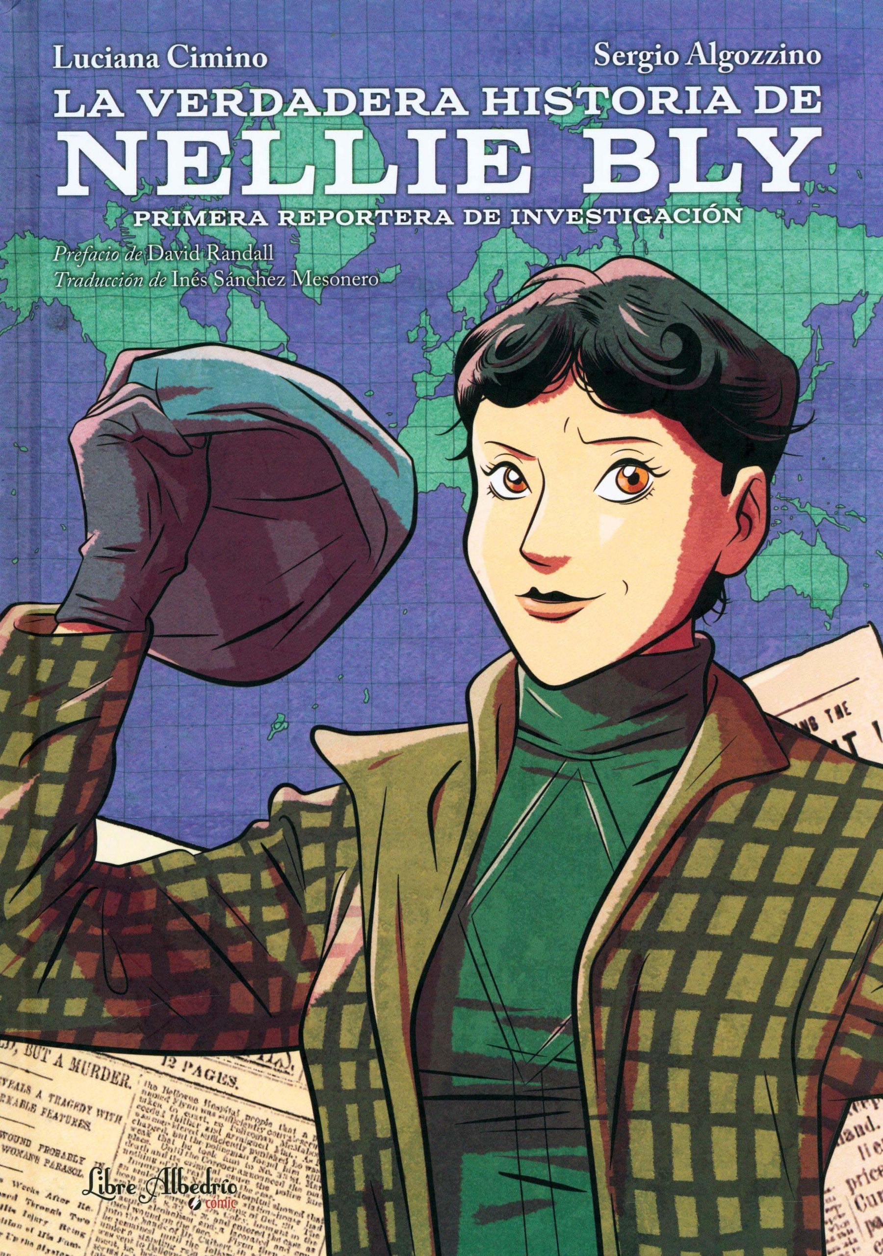 Portada ampliada de La.verdadera.historia.de.Nellie.Bly.-.Cimino.&.Algozzino.(jbabylon5)(CRG)