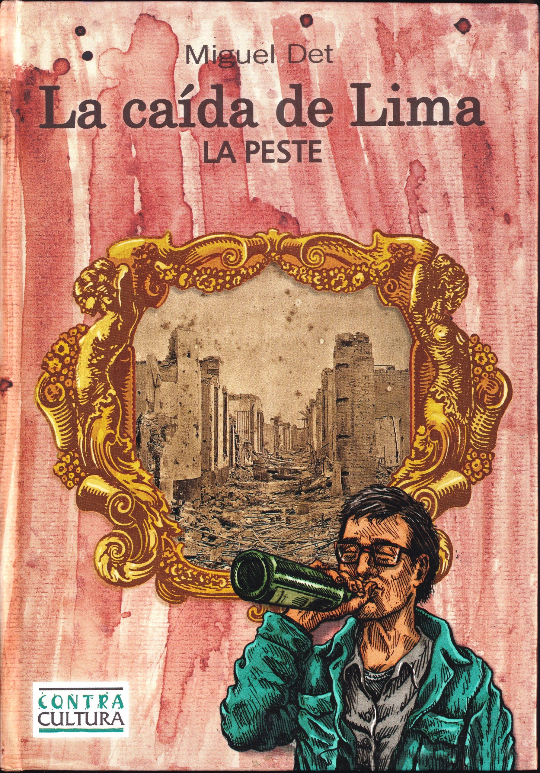 Portada ampliada de La caída de Lima LA PESTE