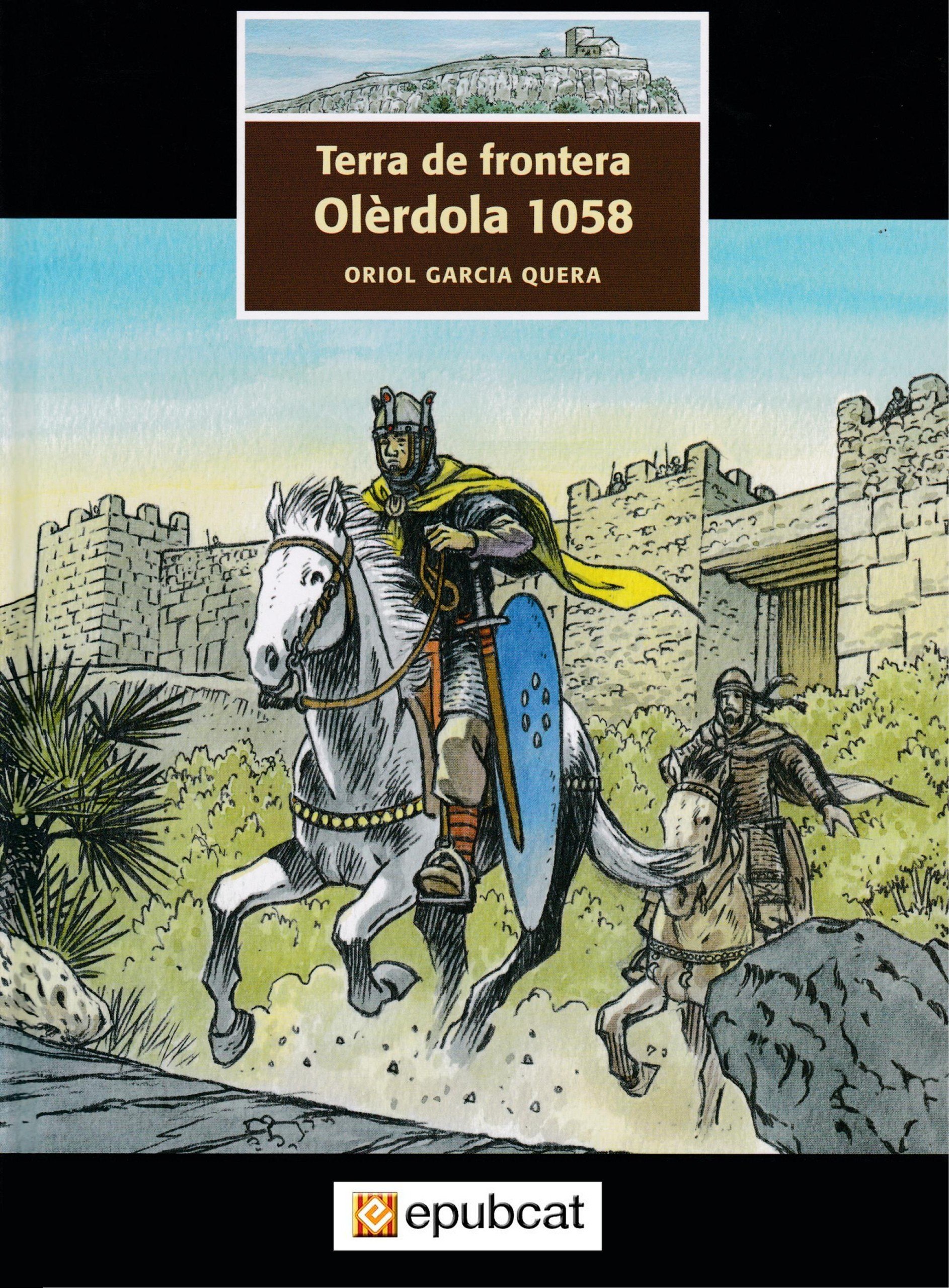 Portada ampliada de Terra de frontera Olèrdola 1058