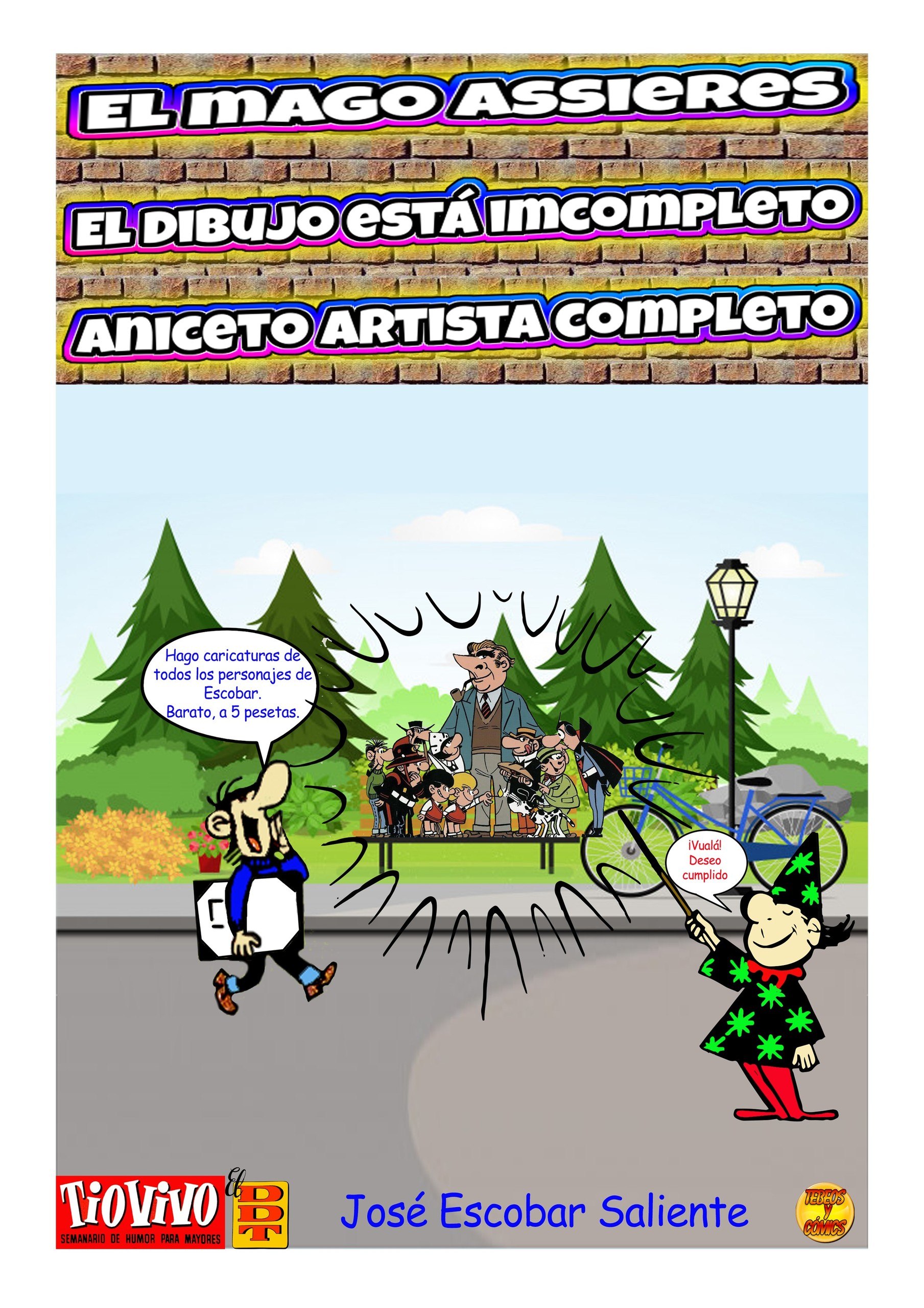 Portada ampliada de EL MAGO ASSIERES EL DIBUJO ESTÁ INCOMPLETO ANICETO ARTISTA COMPLETO