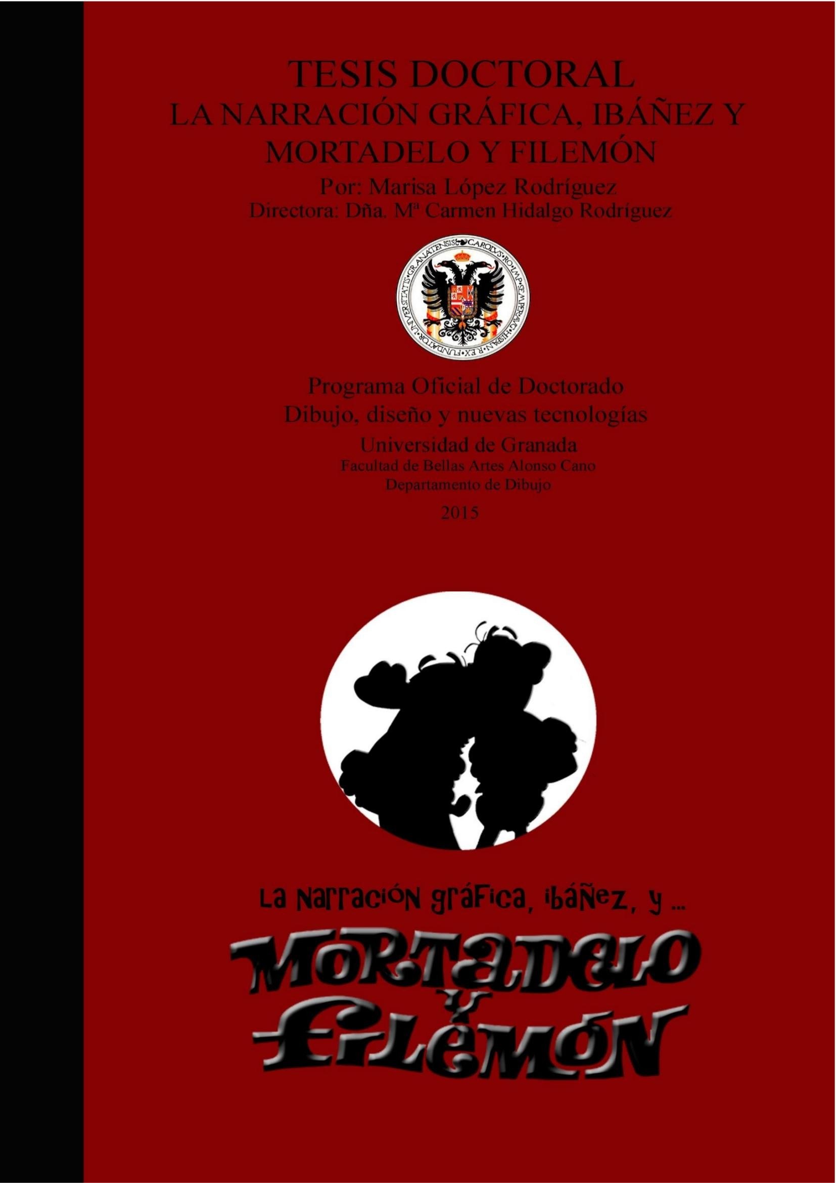 Portada ampliada de TESIS DOCTORAL LA NARRACION GRAFICA, IBAÑEZ Y MORTADELO Y FILEMON