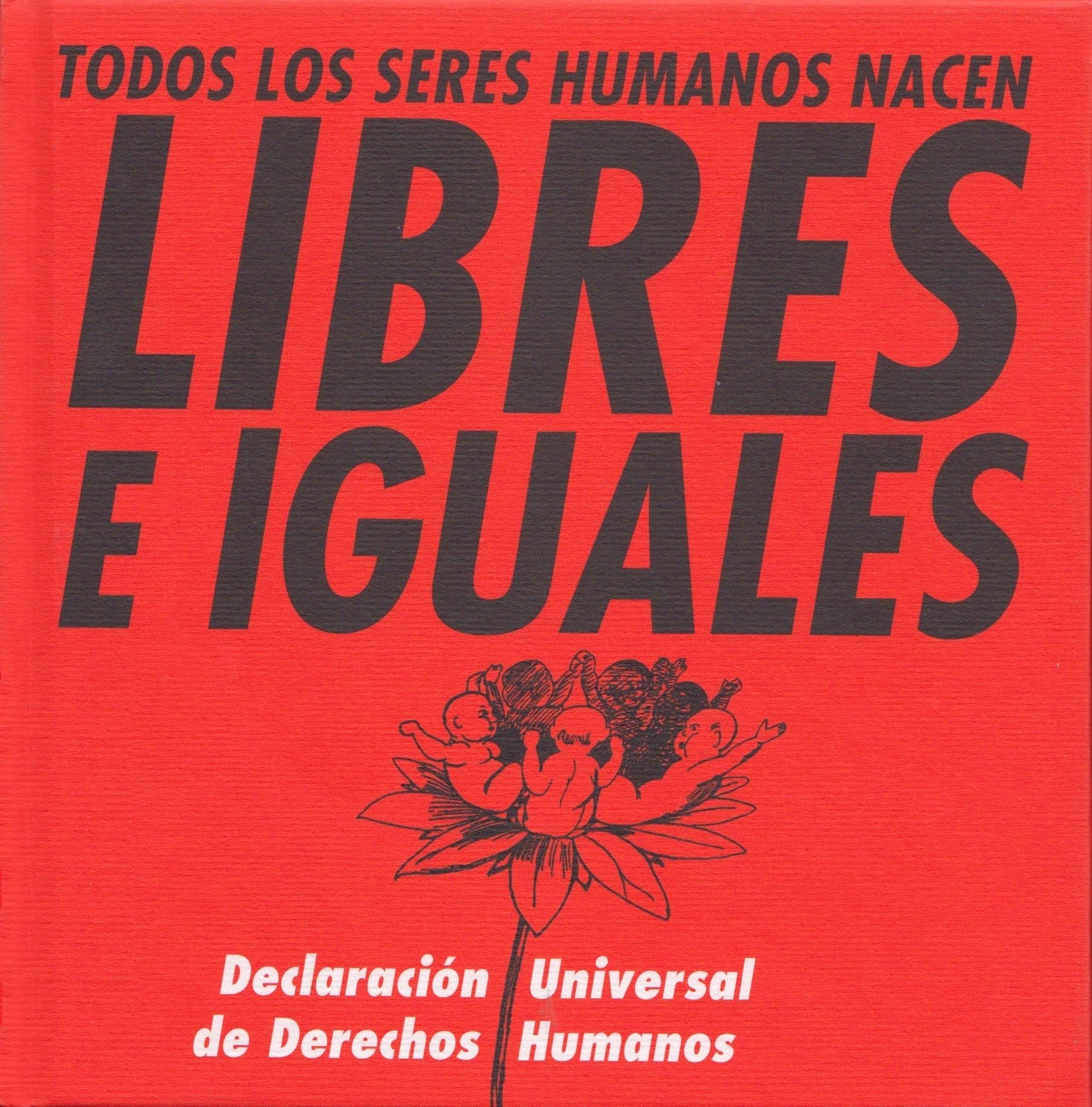 Portada ampliada de TODOS LOS SERES HUMANOS NACEN LIBRES E IGUALES