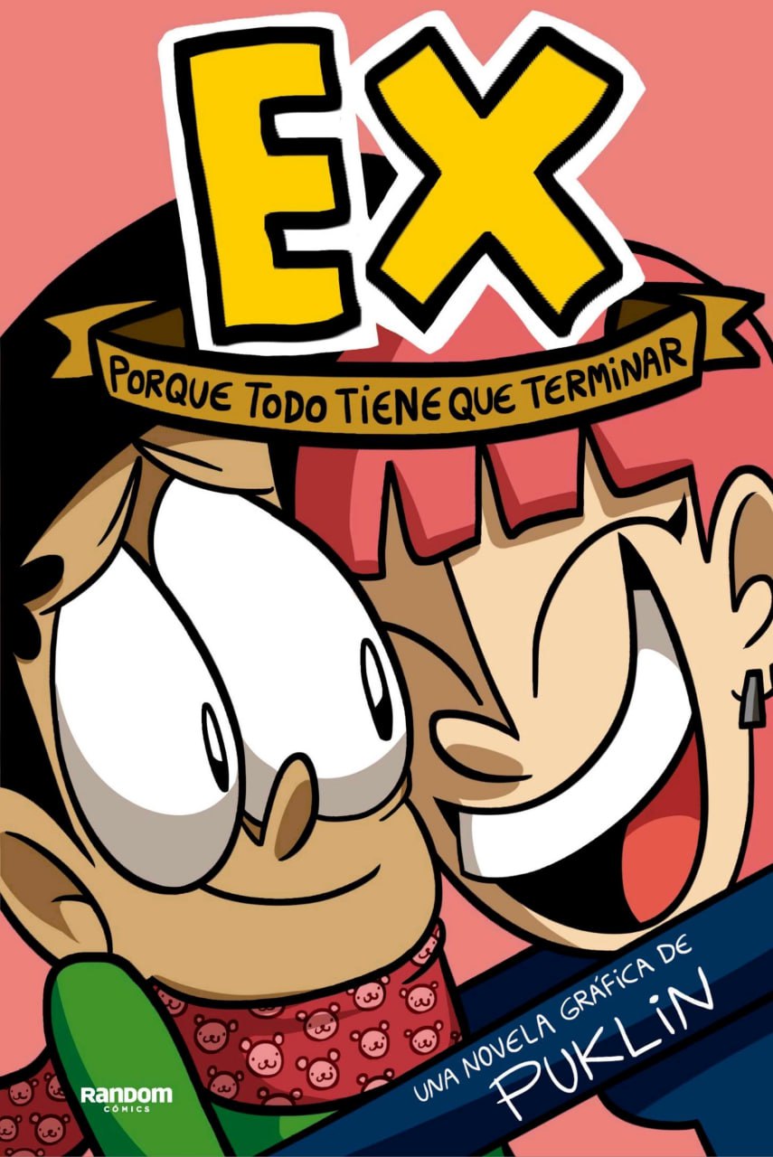 Portada ampliada de EX PORQUE TODO TIENE QUE TERMINAR
